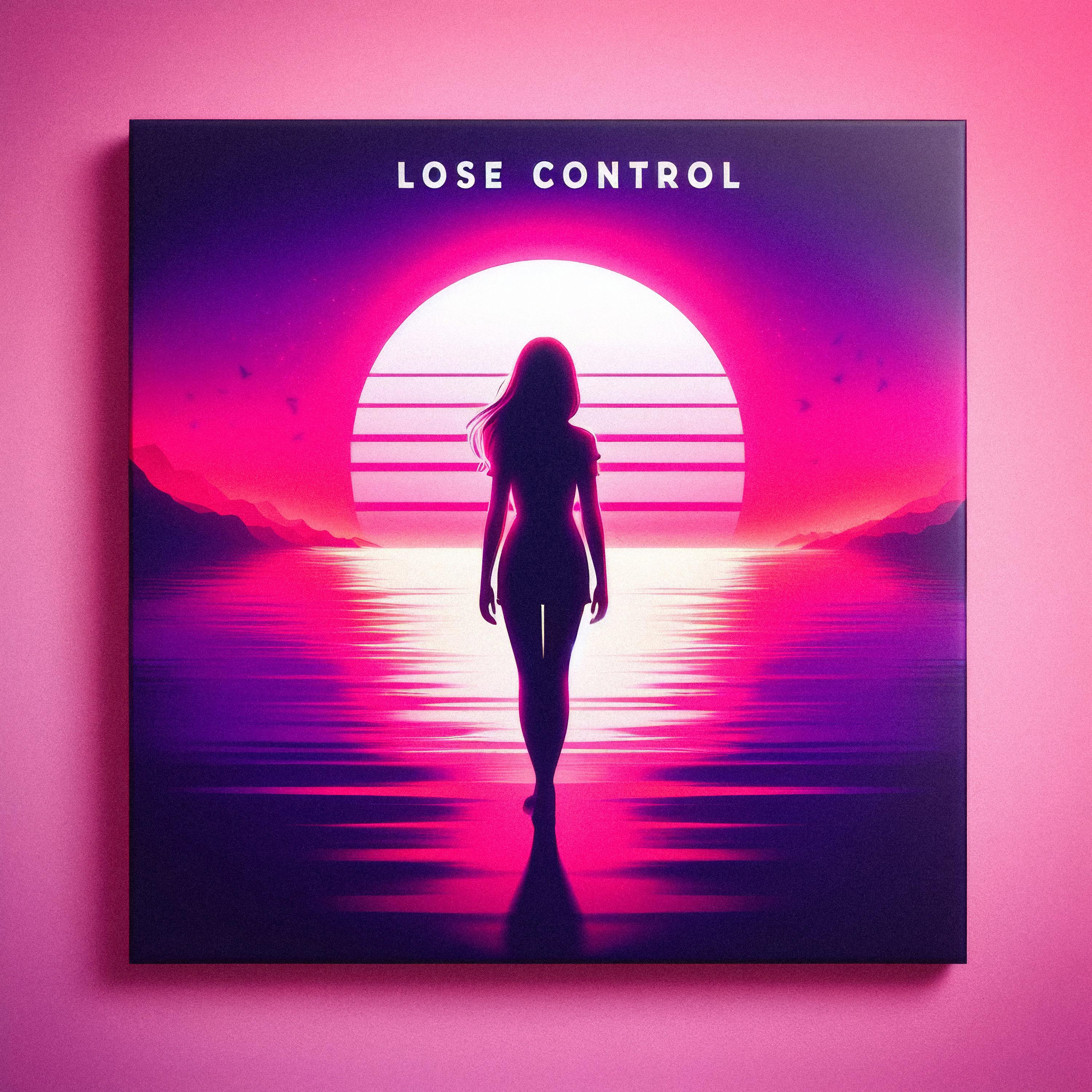 Постер альбома Lose Control