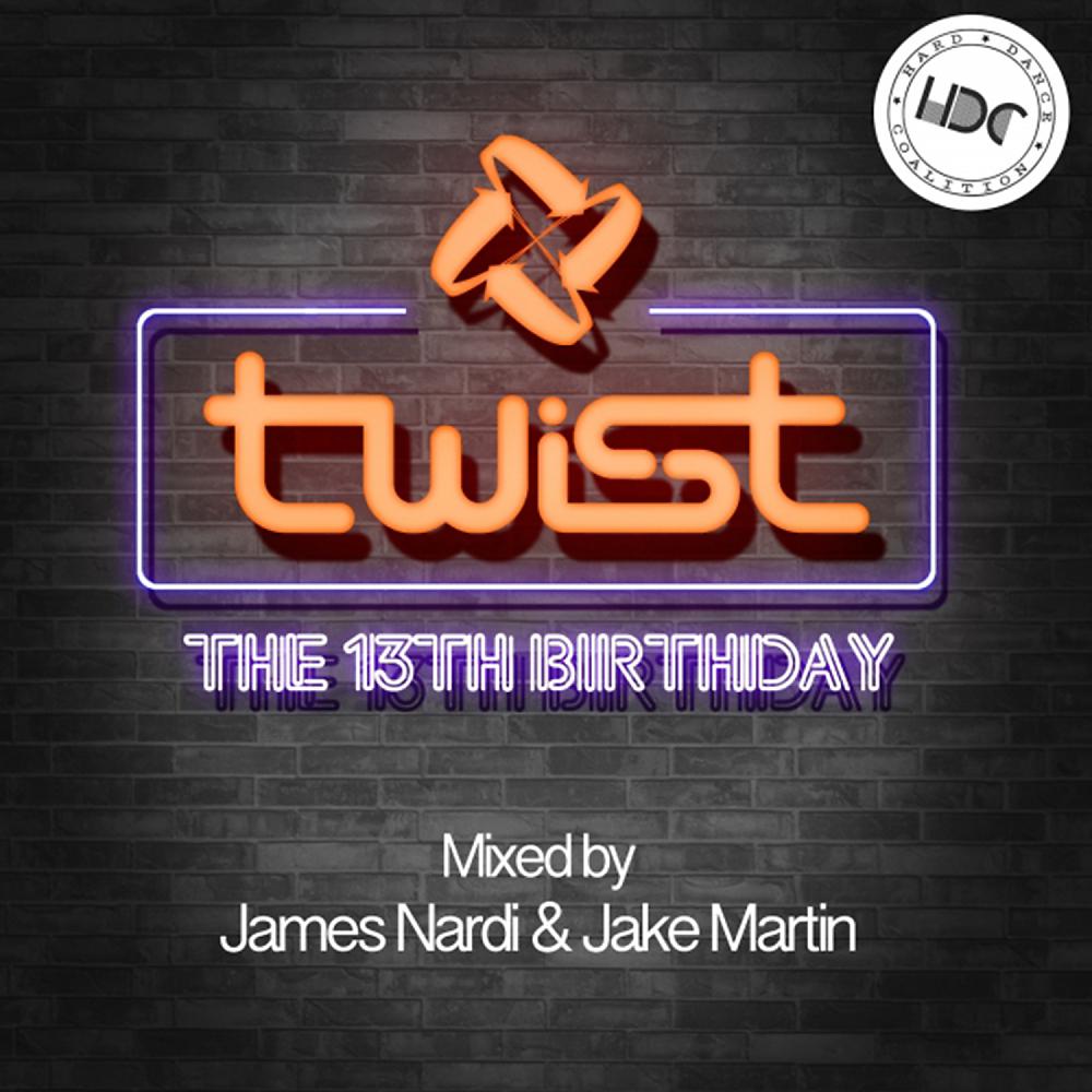 Постер альбома Twist: The 13th Birthday  (Mixed by Jake Martin)