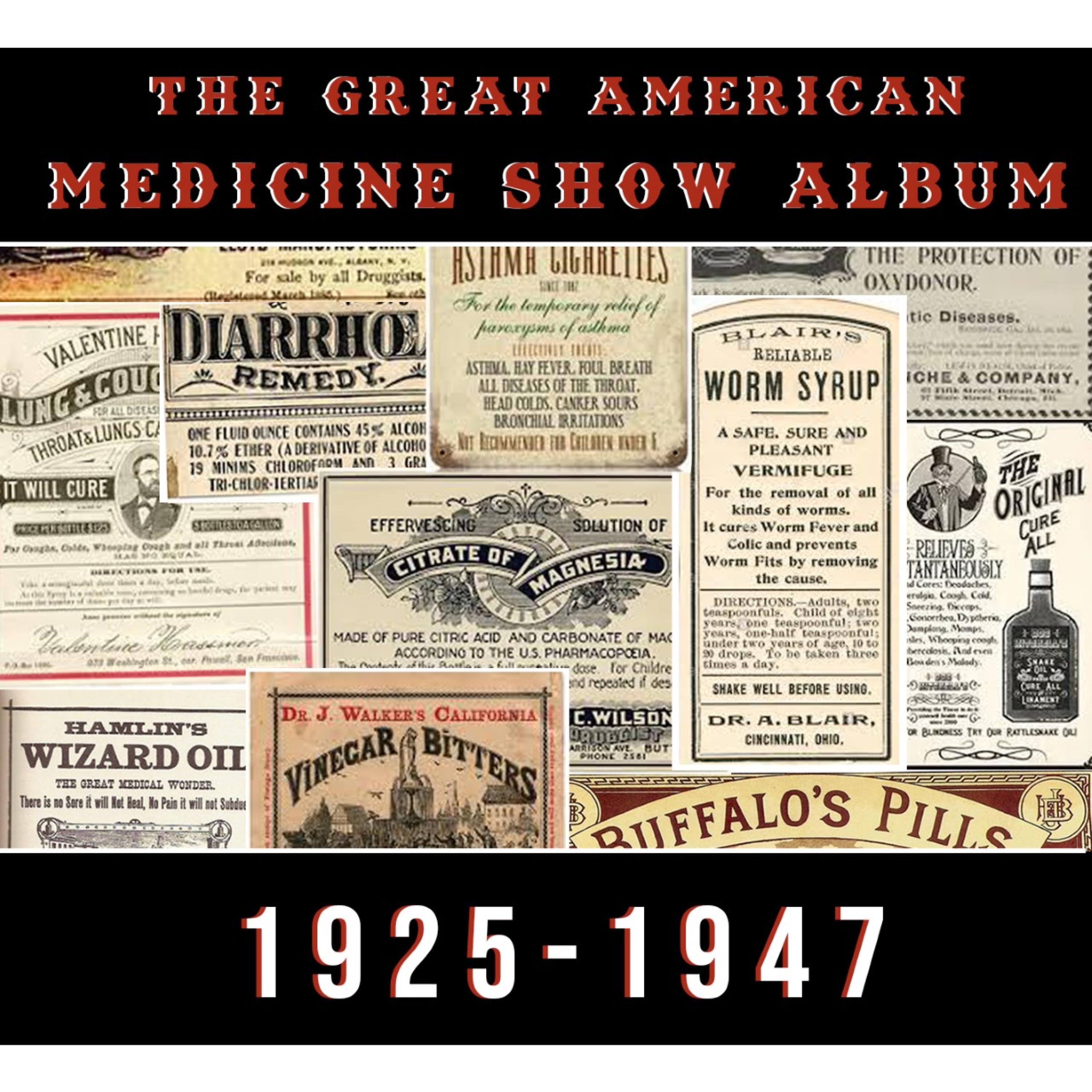 Постер альбома The Great American Medicine Show Album (1925-1947)