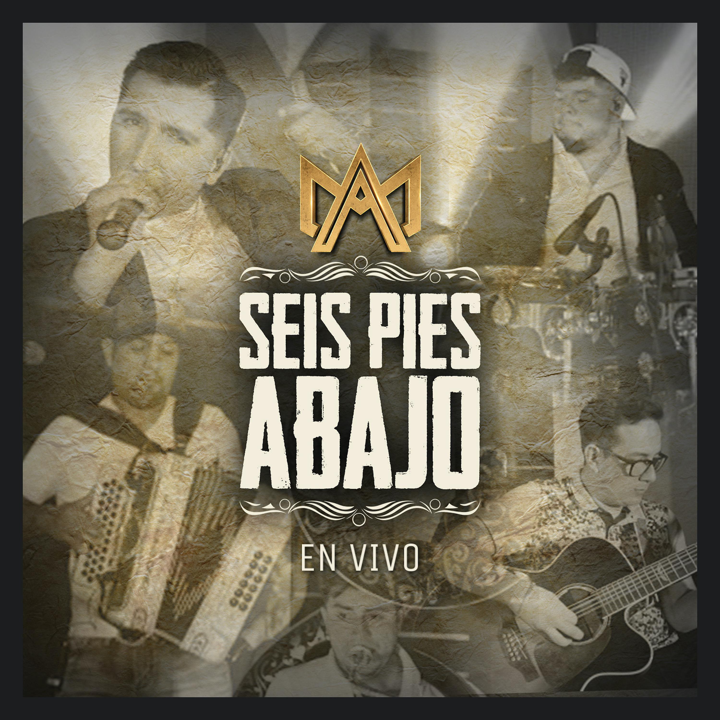 Постер альбома Seis Pies Abajo (En Vivo)