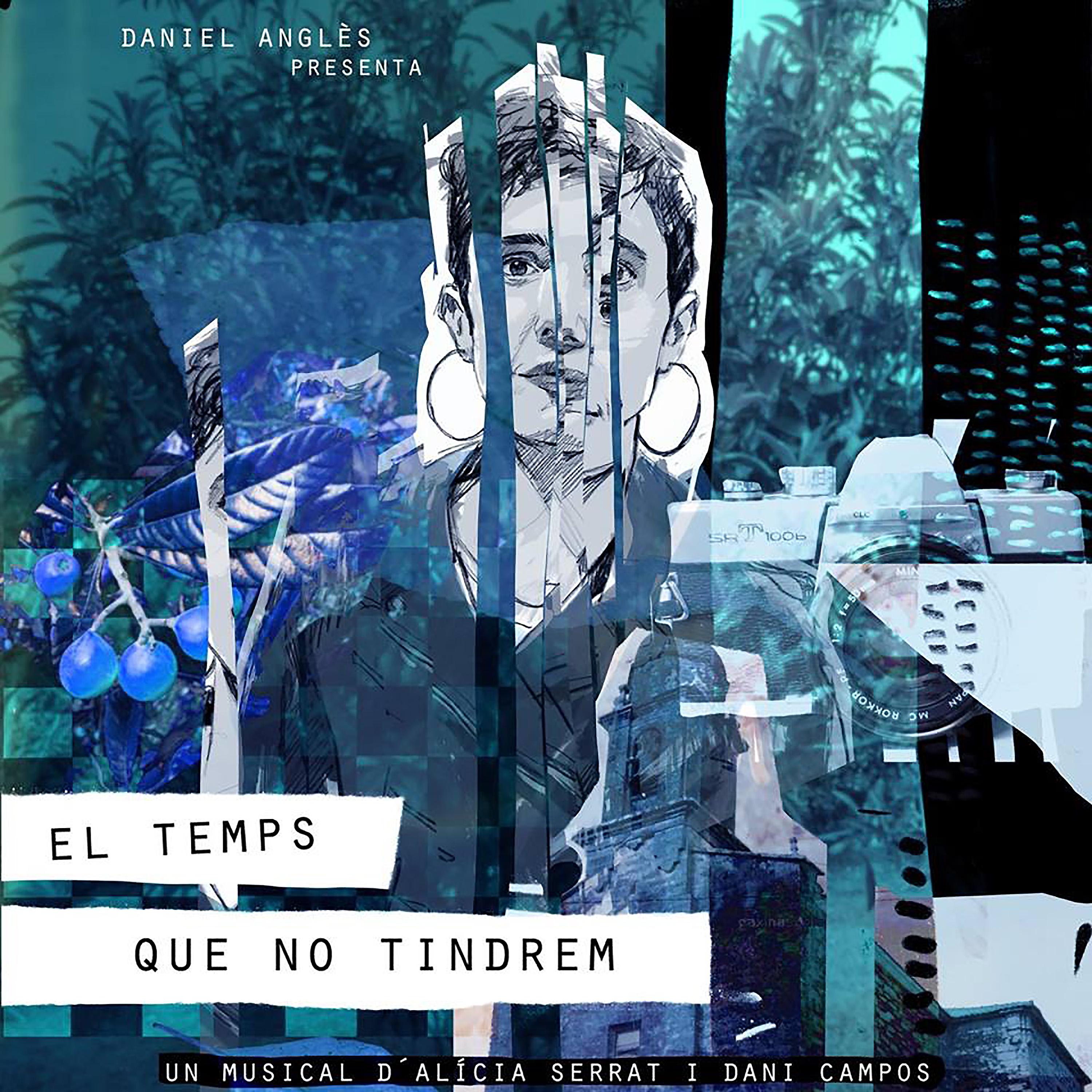 Постер альбома El Temps Que No Tindrem