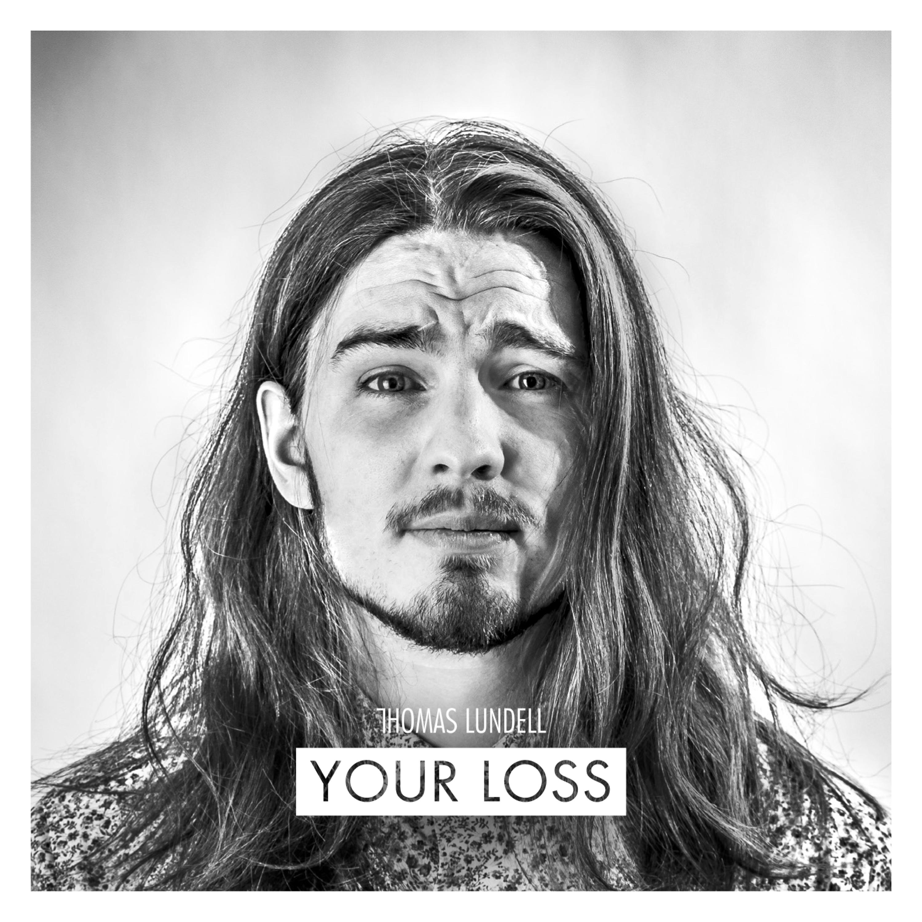 Постер альбома Your Loss