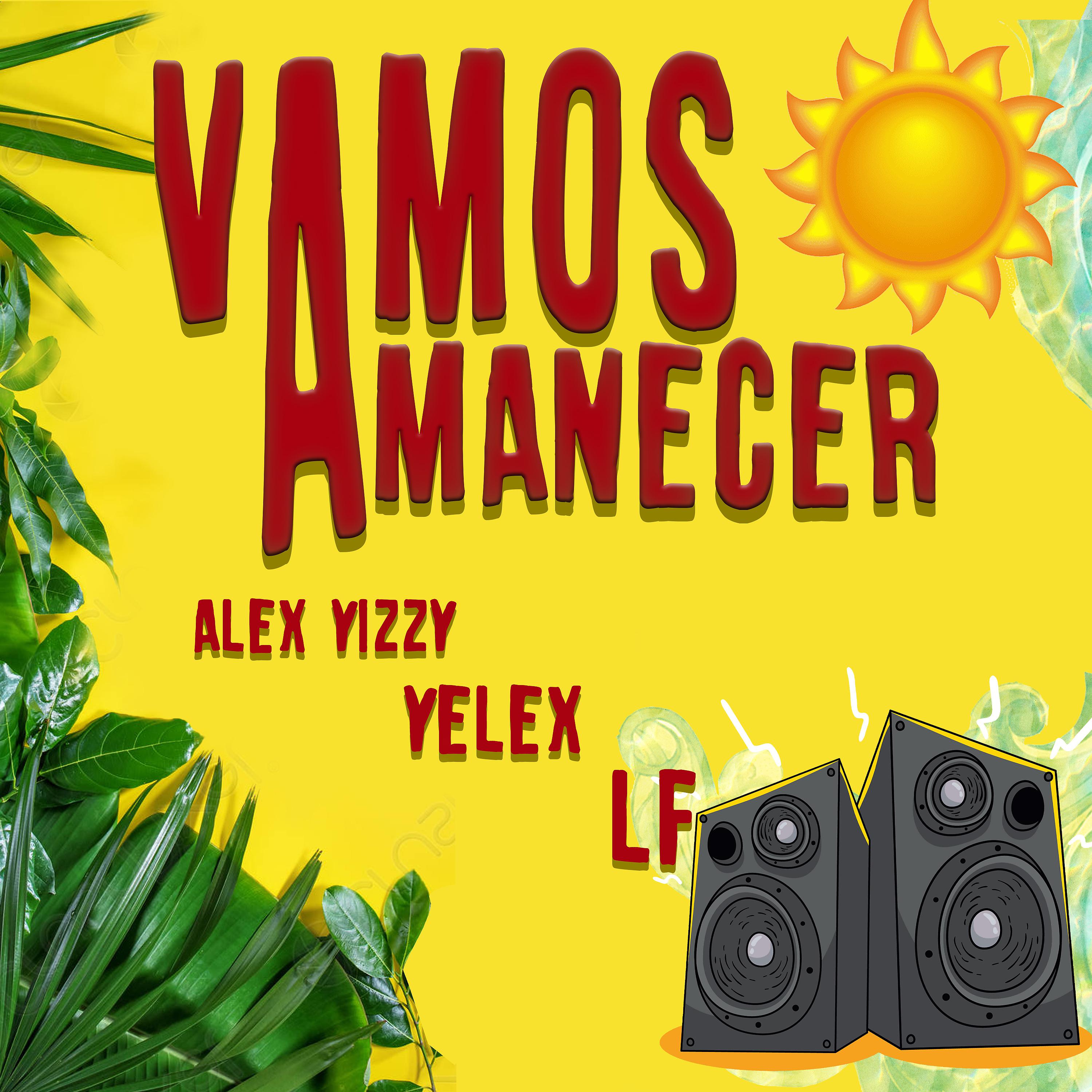 Постер альбома Vamos Amanecer