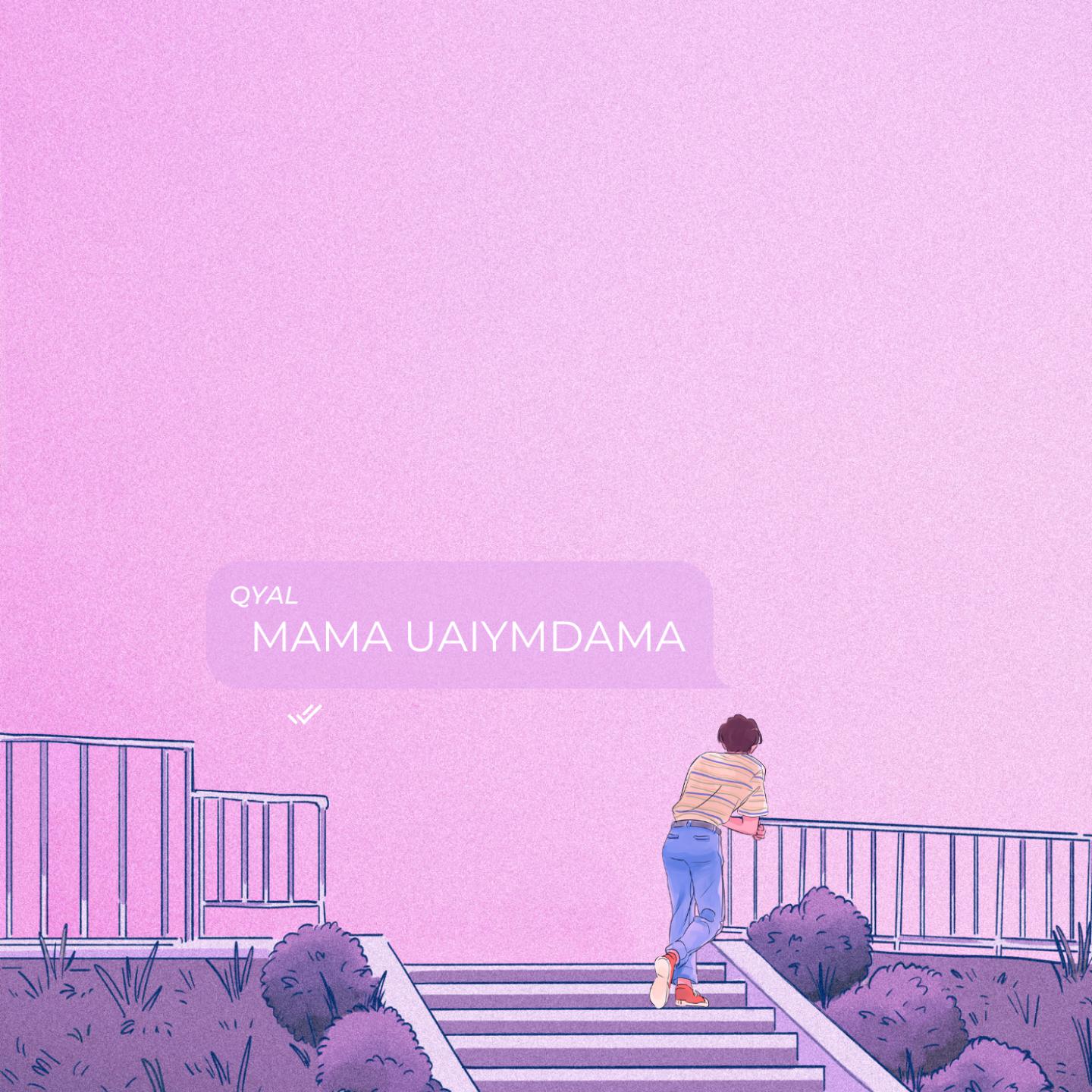 Постер альбома Mama Uaiymdama