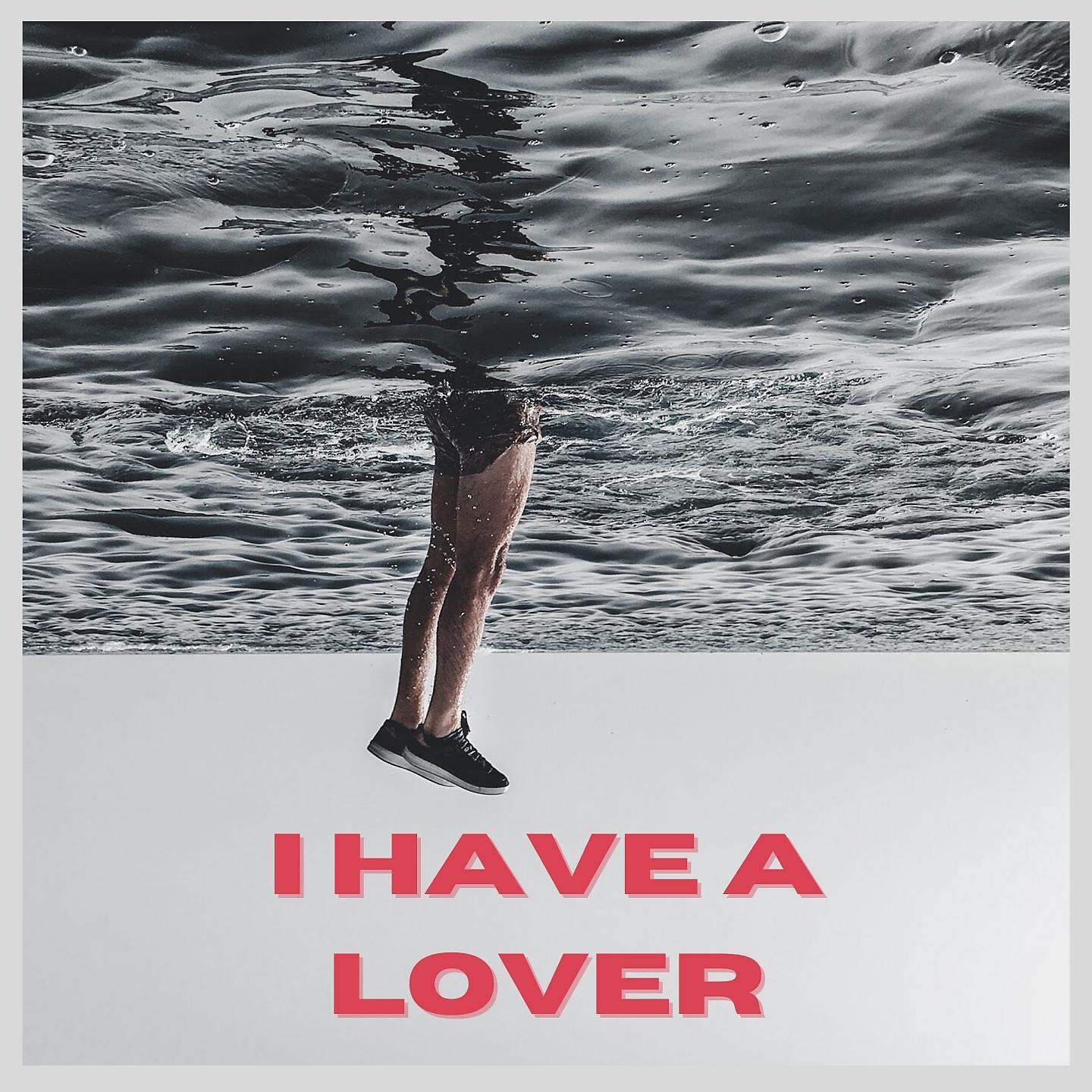 Постер альбома I Have a Lover