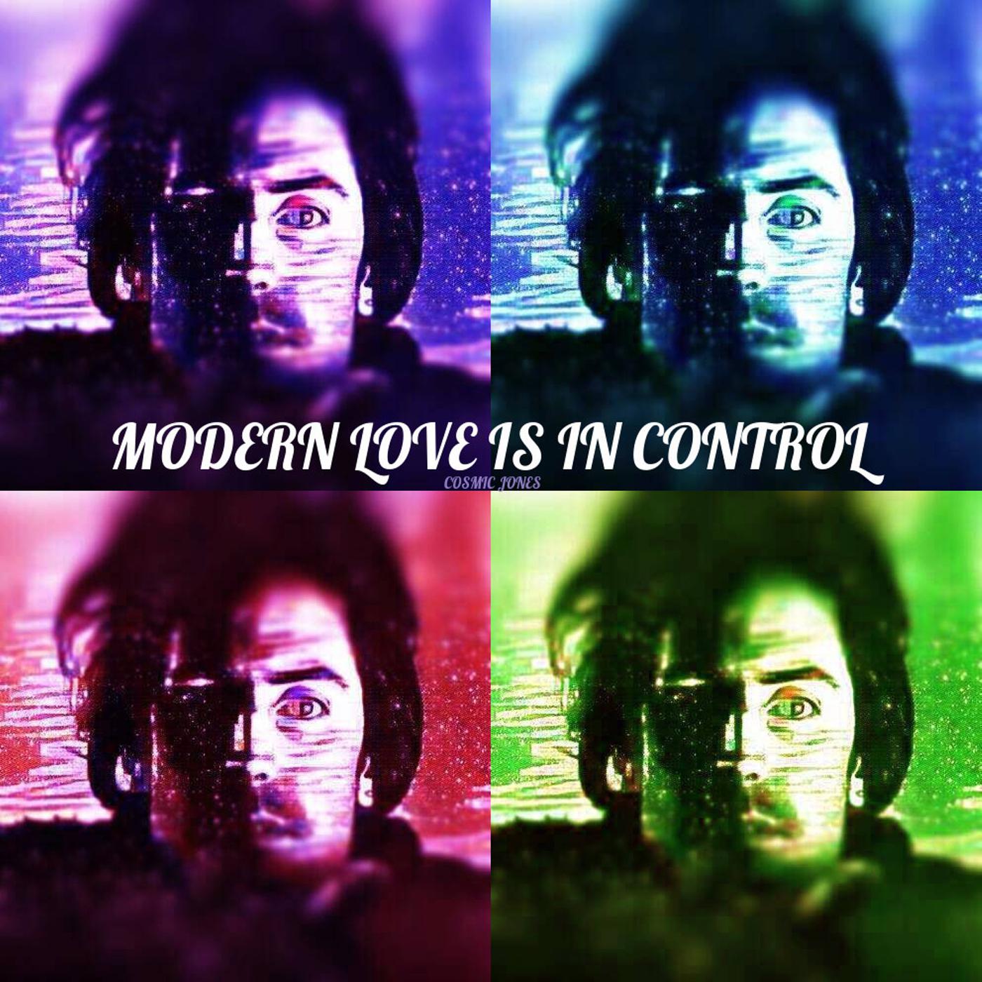 Постер альбома Modern Love Is in Control