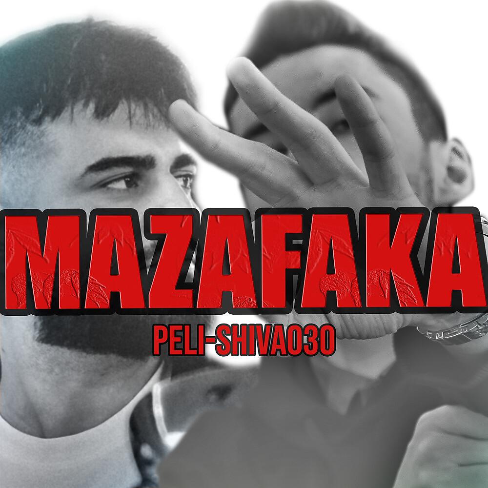 Постер альбома Mazafaka