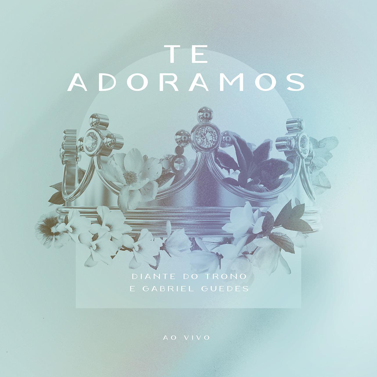 Постер альбома Te Adoramos