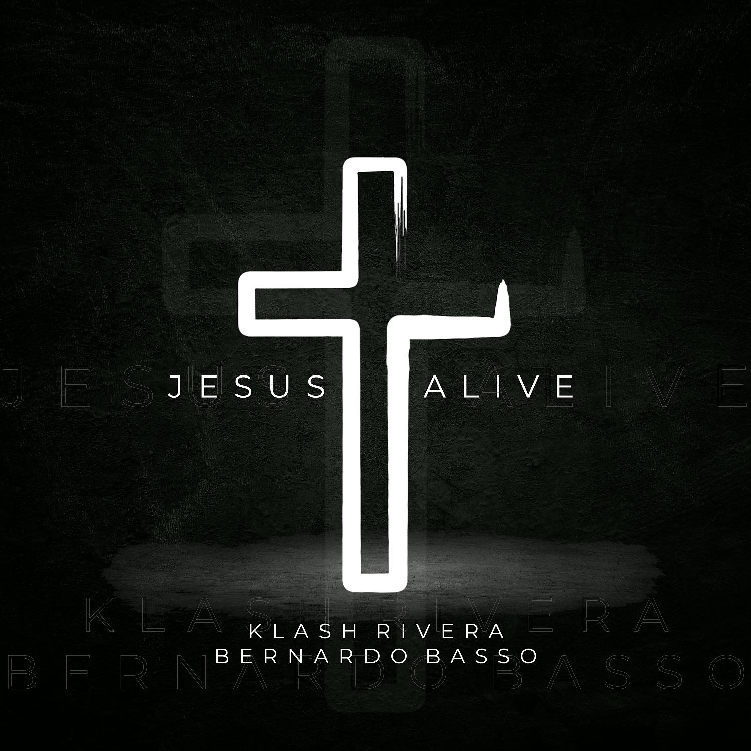 Постер альбома Jesus Is Alive