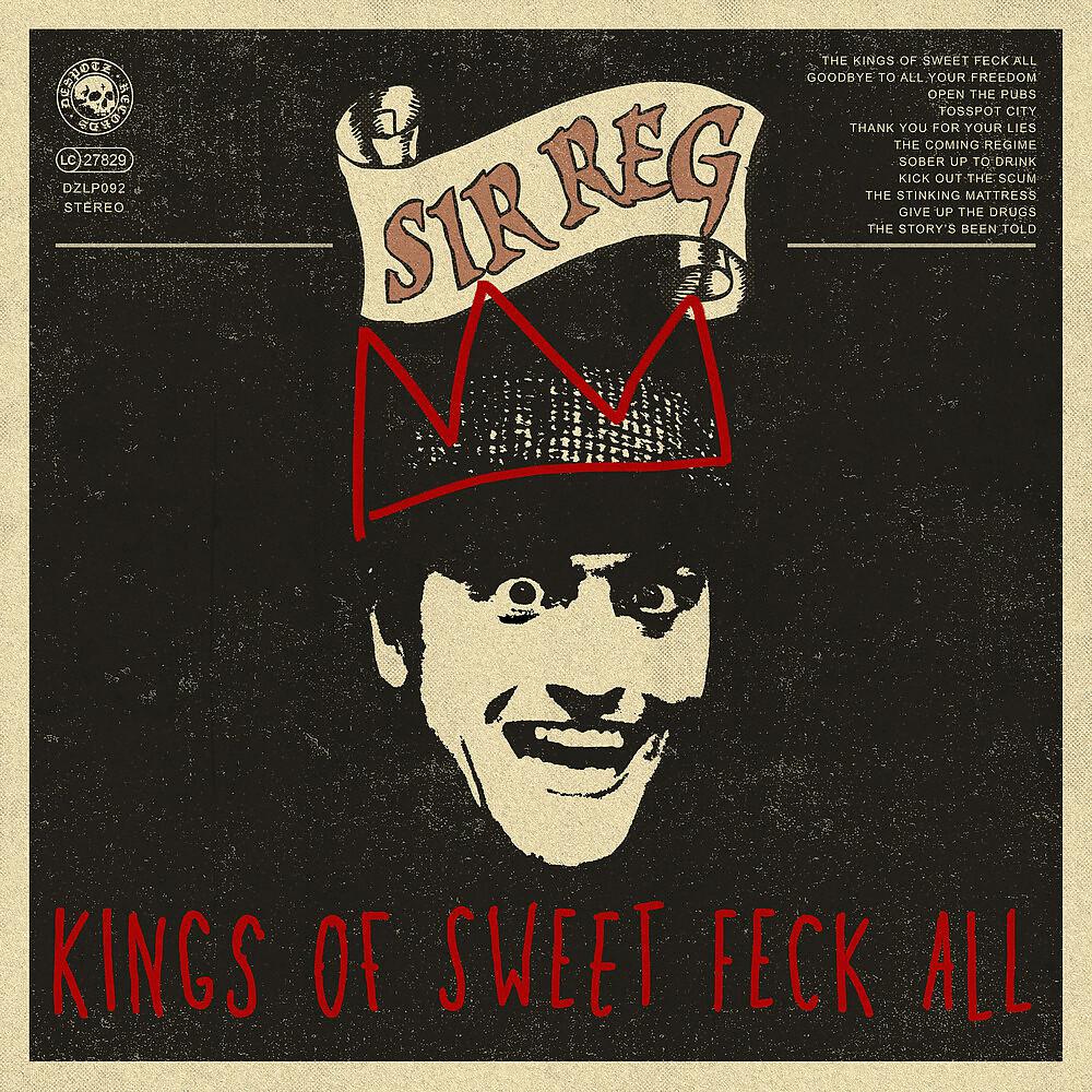 Постер альбома Kings Of Sweet Feck All
