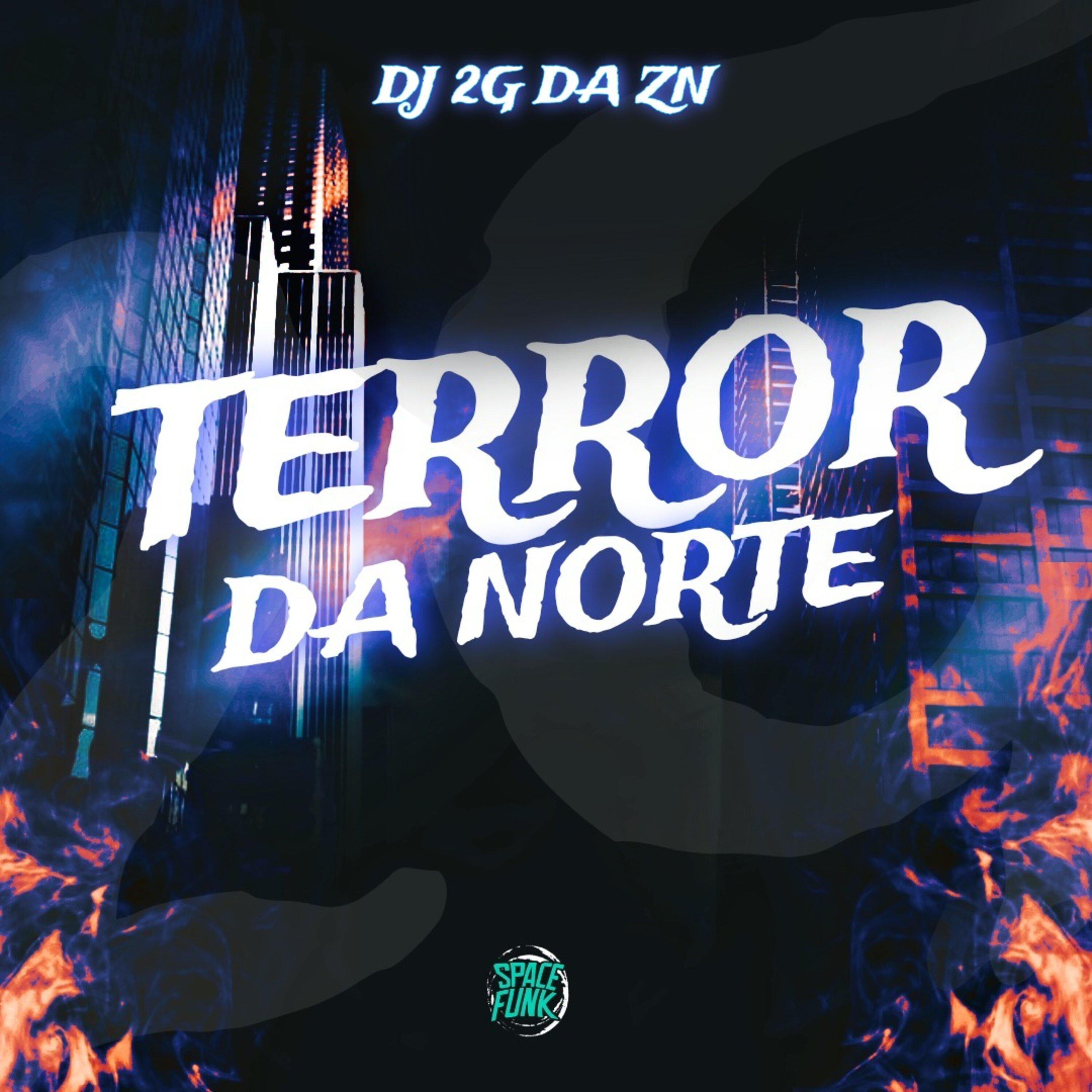 Постер альбома Terror na Norte