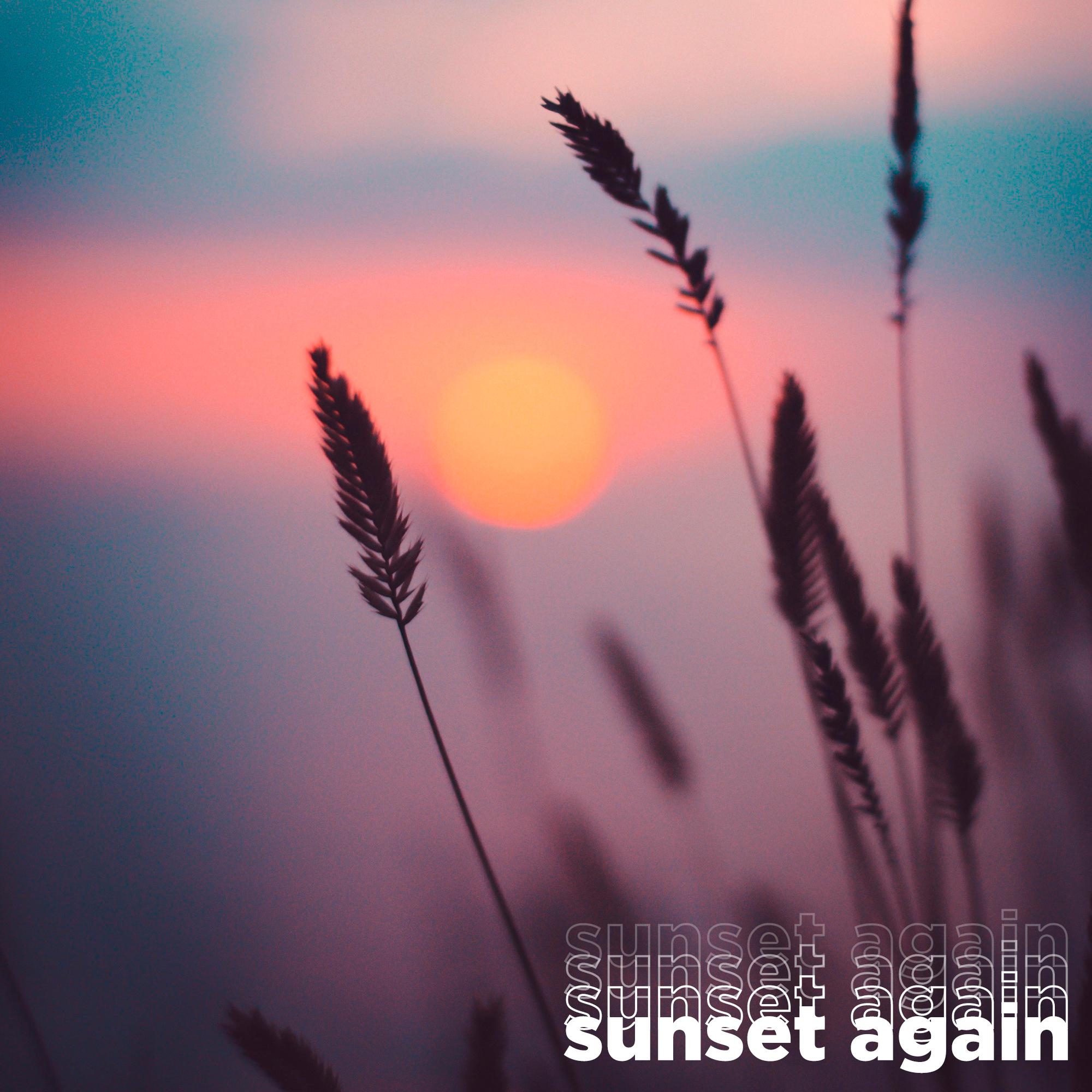 Постер альбома Sunset Again