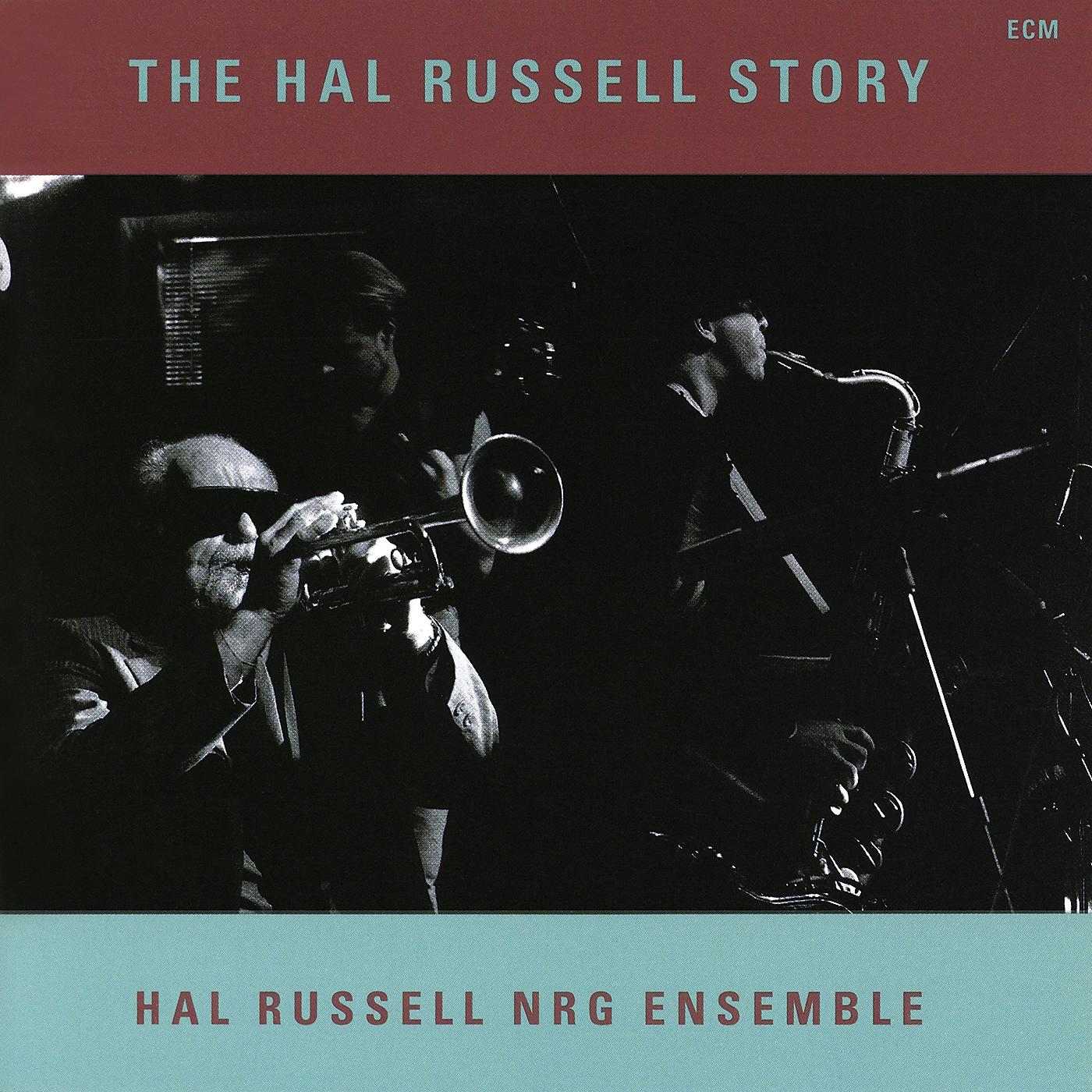 Постер альбома The Hal Russell Story