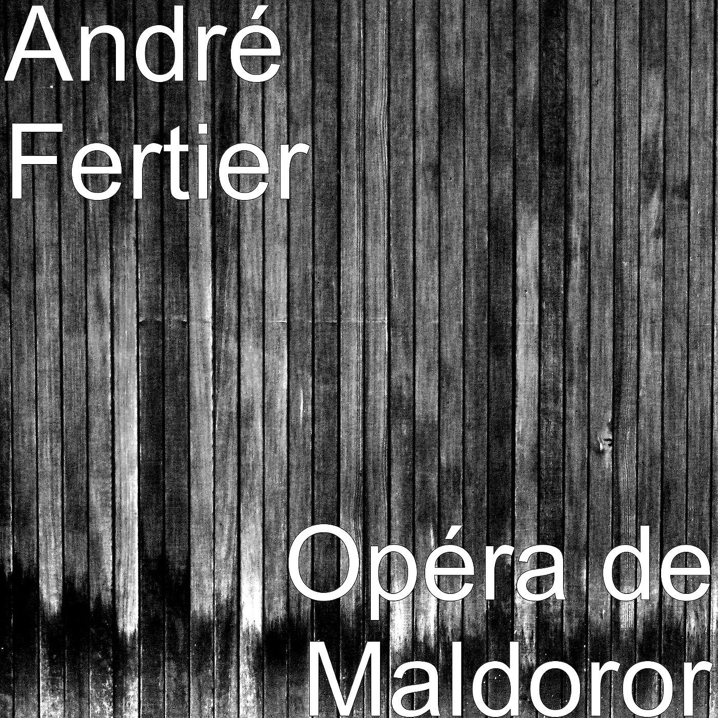 Постер альбома Opéra de Maldoror