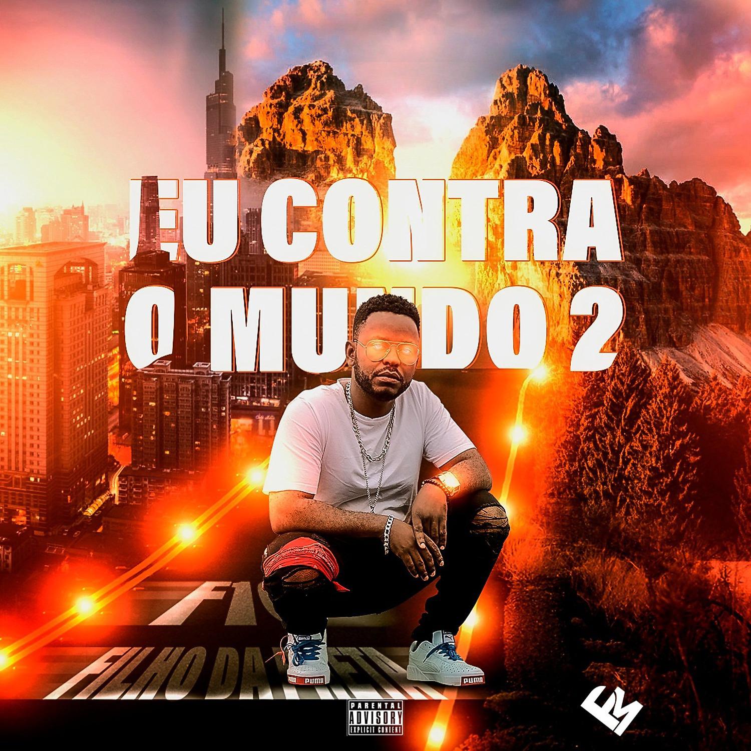 Постер альбома Eu Contra o Mundo 2