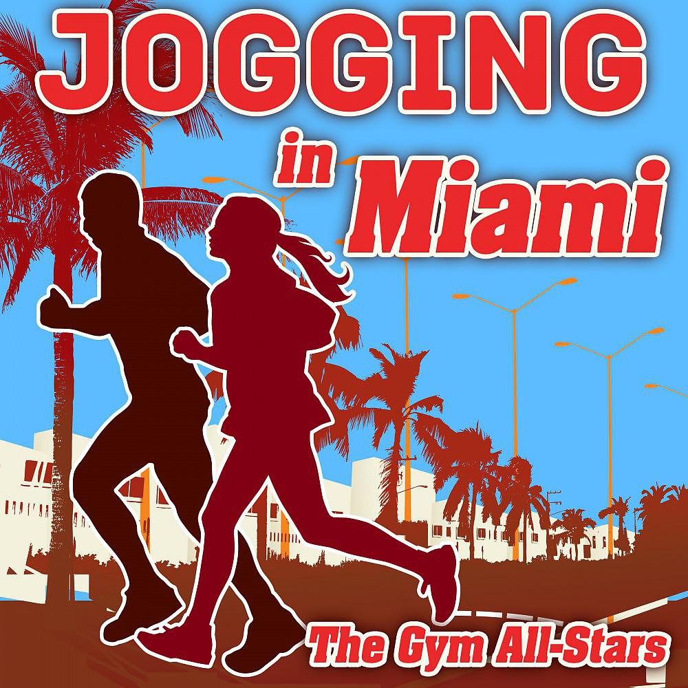 Постер альбома Jogging in Miami (125 - 145 Bpm)