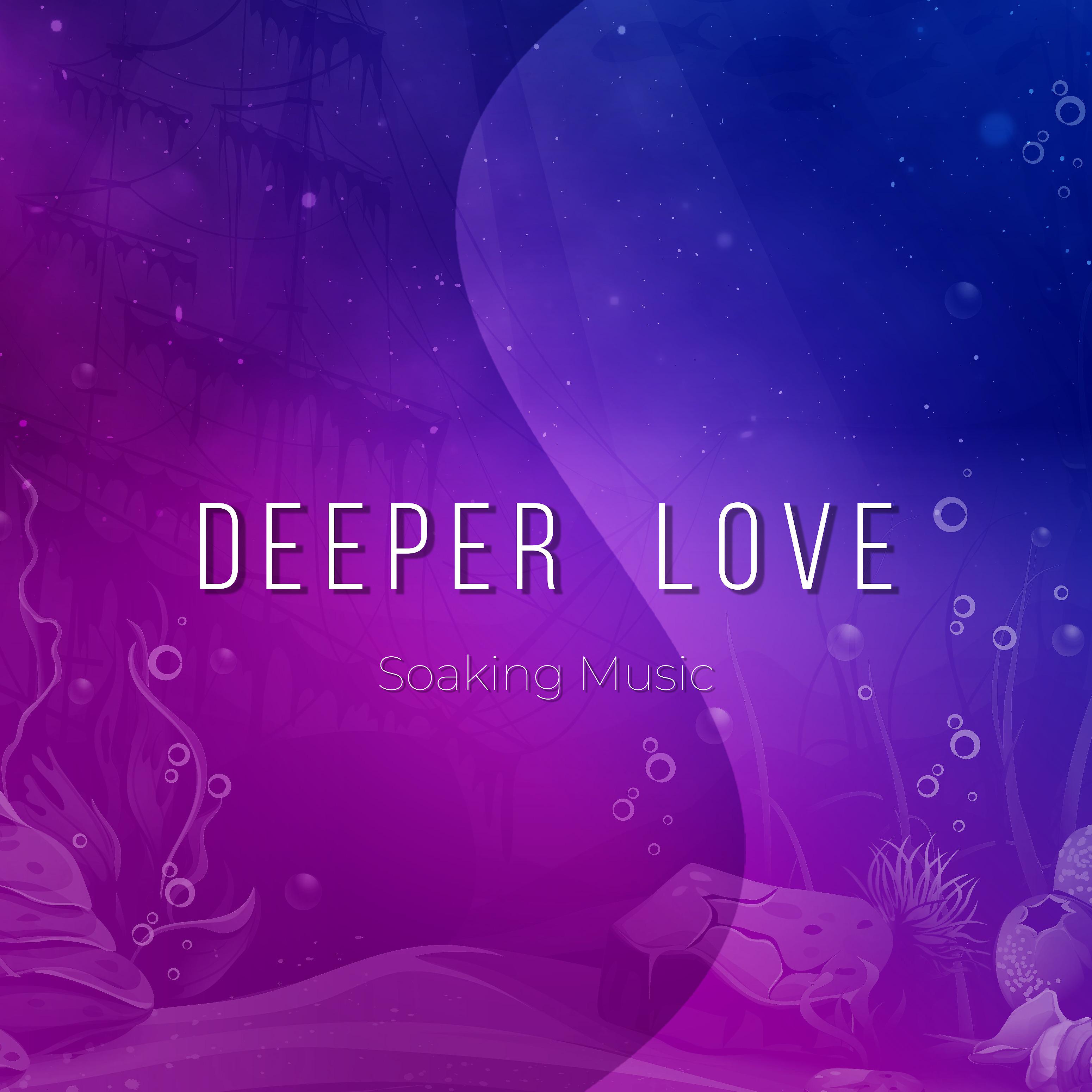 Постер альбома Deeper Love