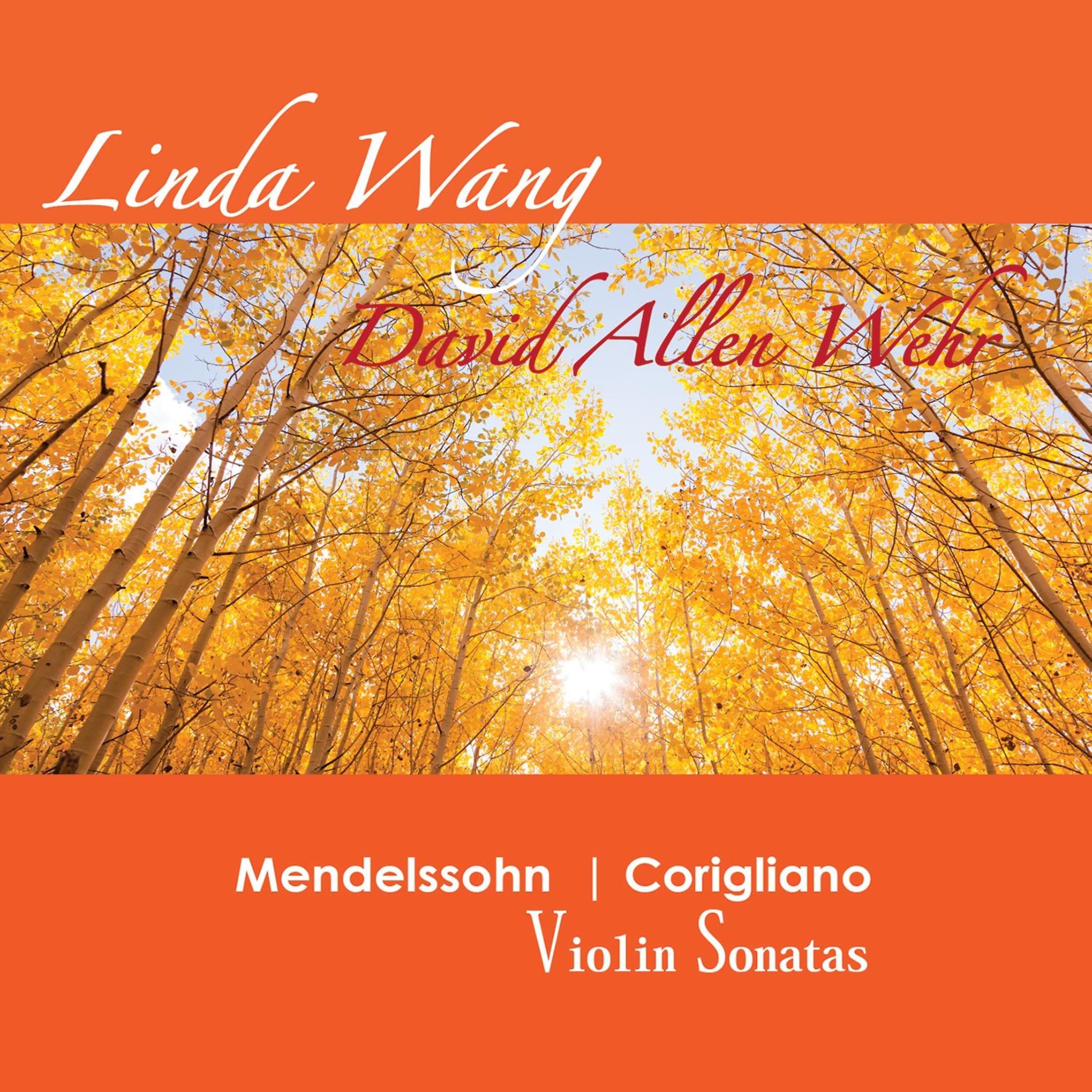 Постер альбома Mendelssohn - Corigliano Violin Sonatas