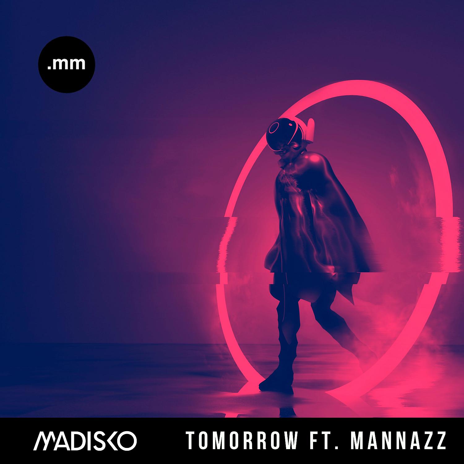 Постер альбома Tomorrow (feat. MaNNazz)