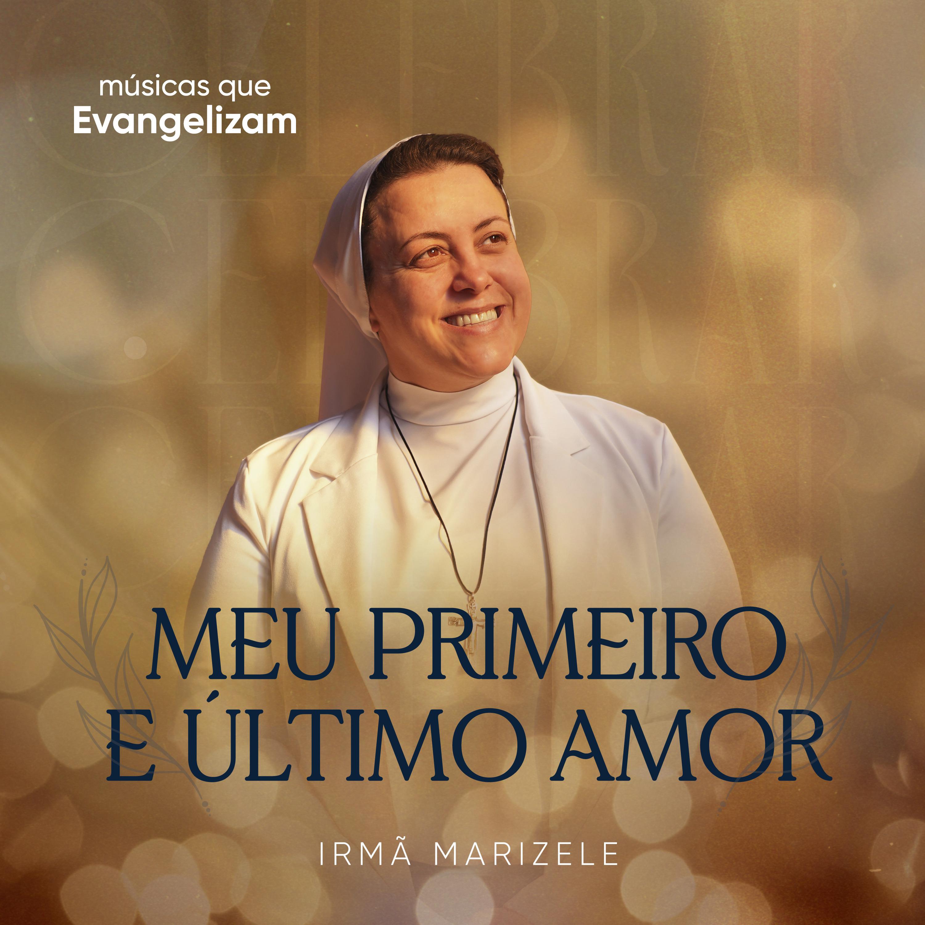 Постер альбома Meu Primeiro e Último Amor