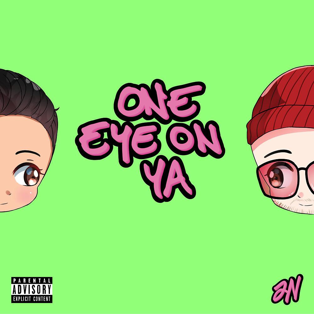 Постер альбома One Eye On Ya