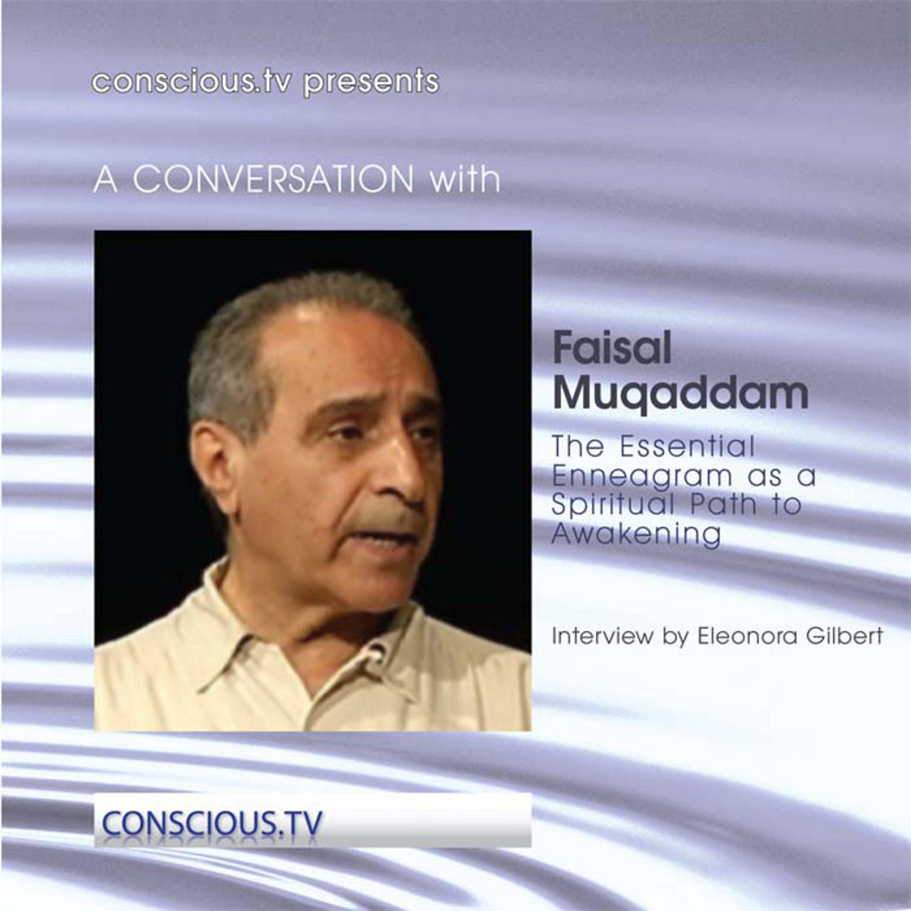Постер альбома Faisal Muqaddam - Eleonora Gilbert - The Essential Enneagram as a Spiritual Path to Awakening