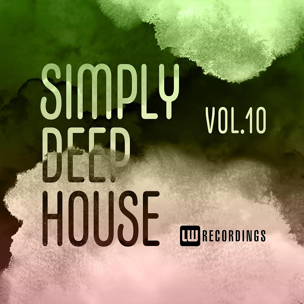Постер альбома Simply Deep House, Vol. 10