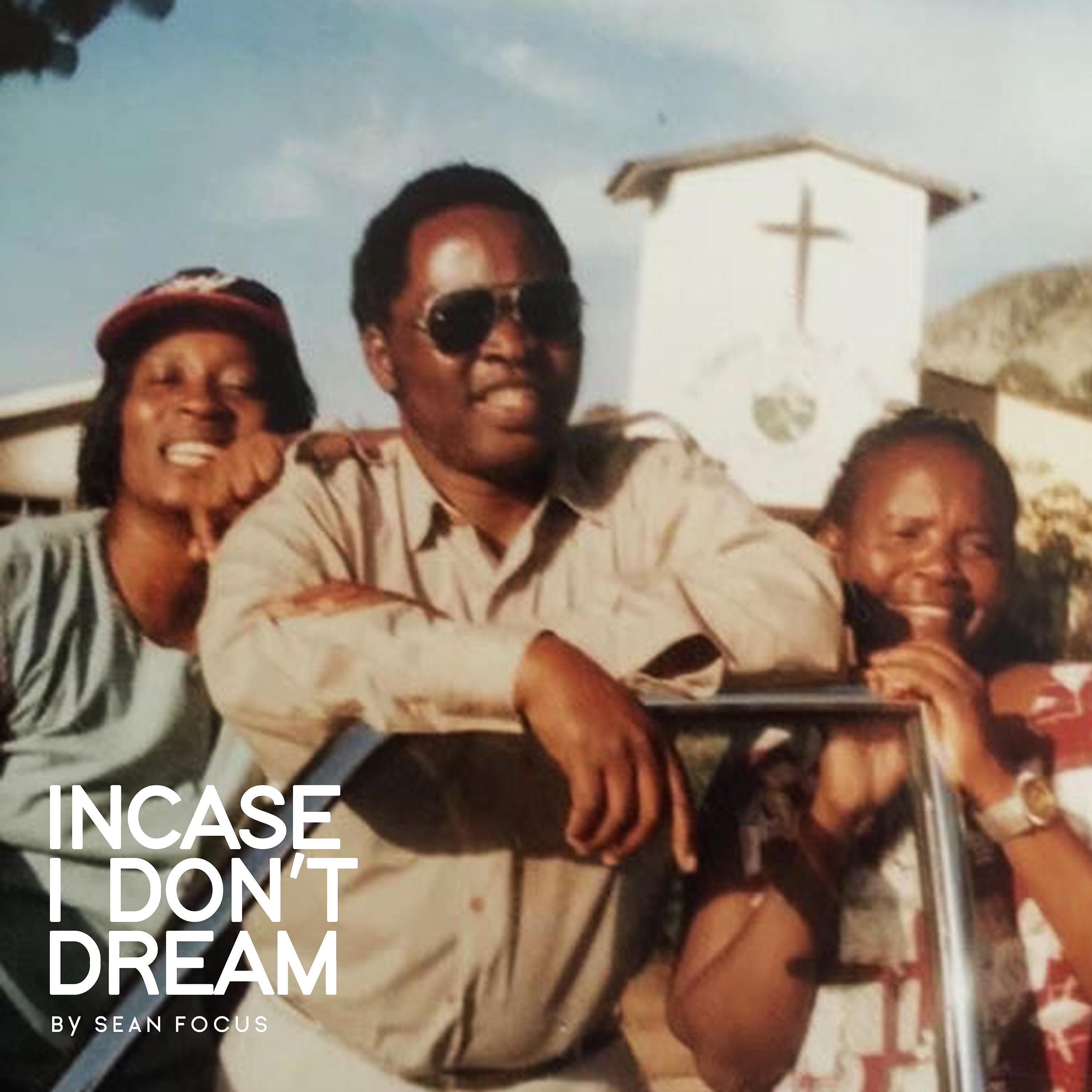 Постер альбома Incase I Don't Dream