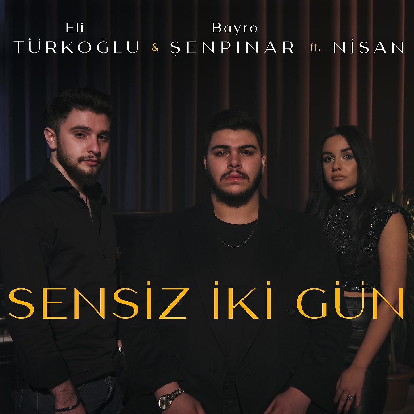 Постер альбома Sensiz İki Gün