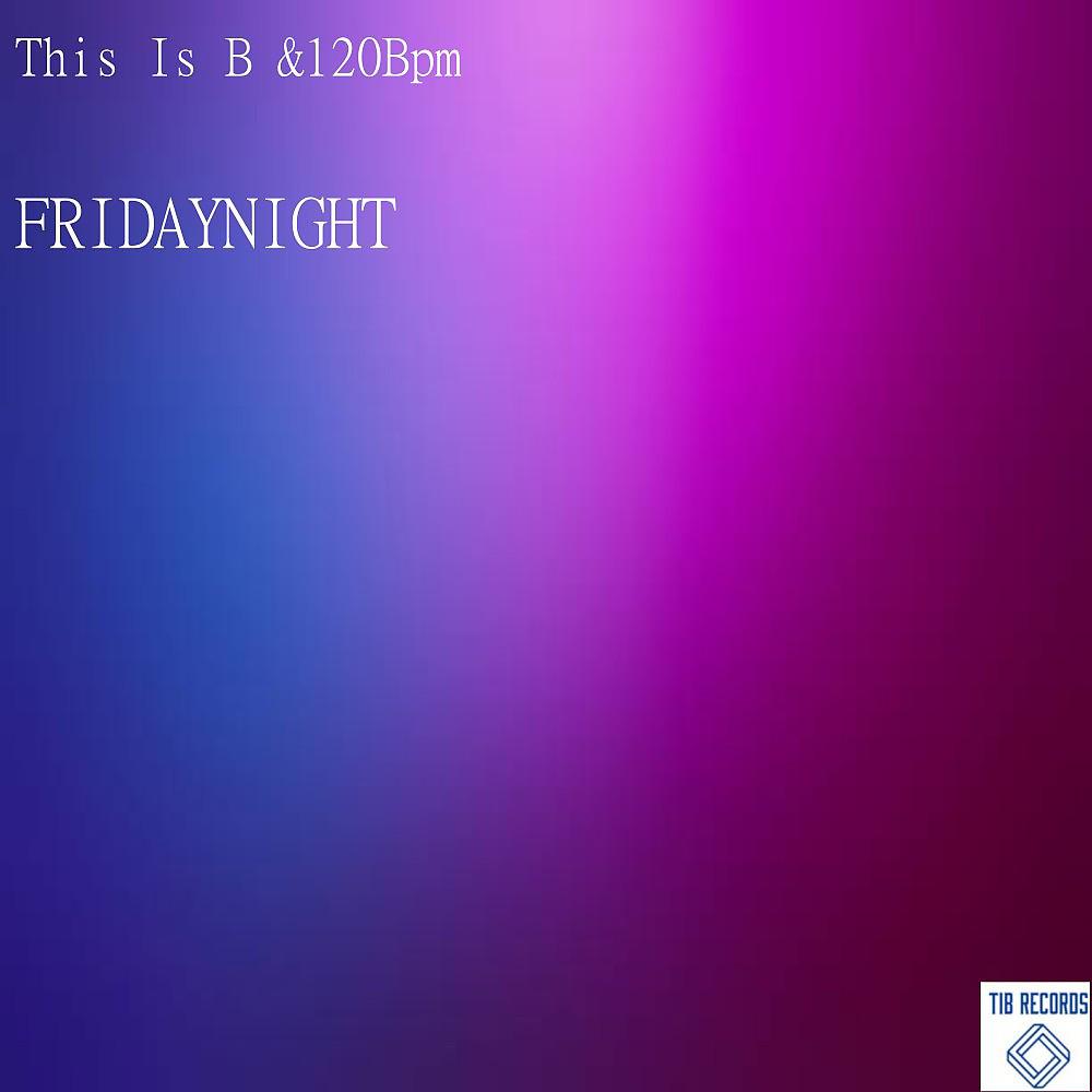 Постер альбома Friday Nights