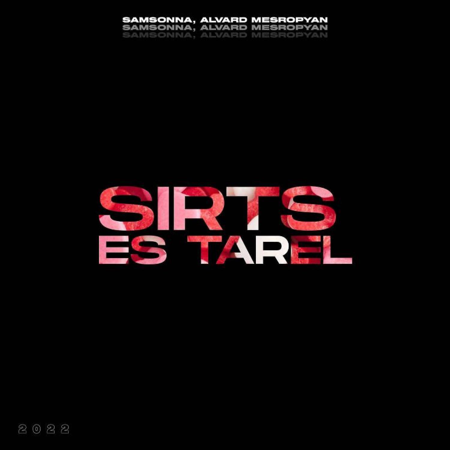 Постер альбома Sirts Es Tarel