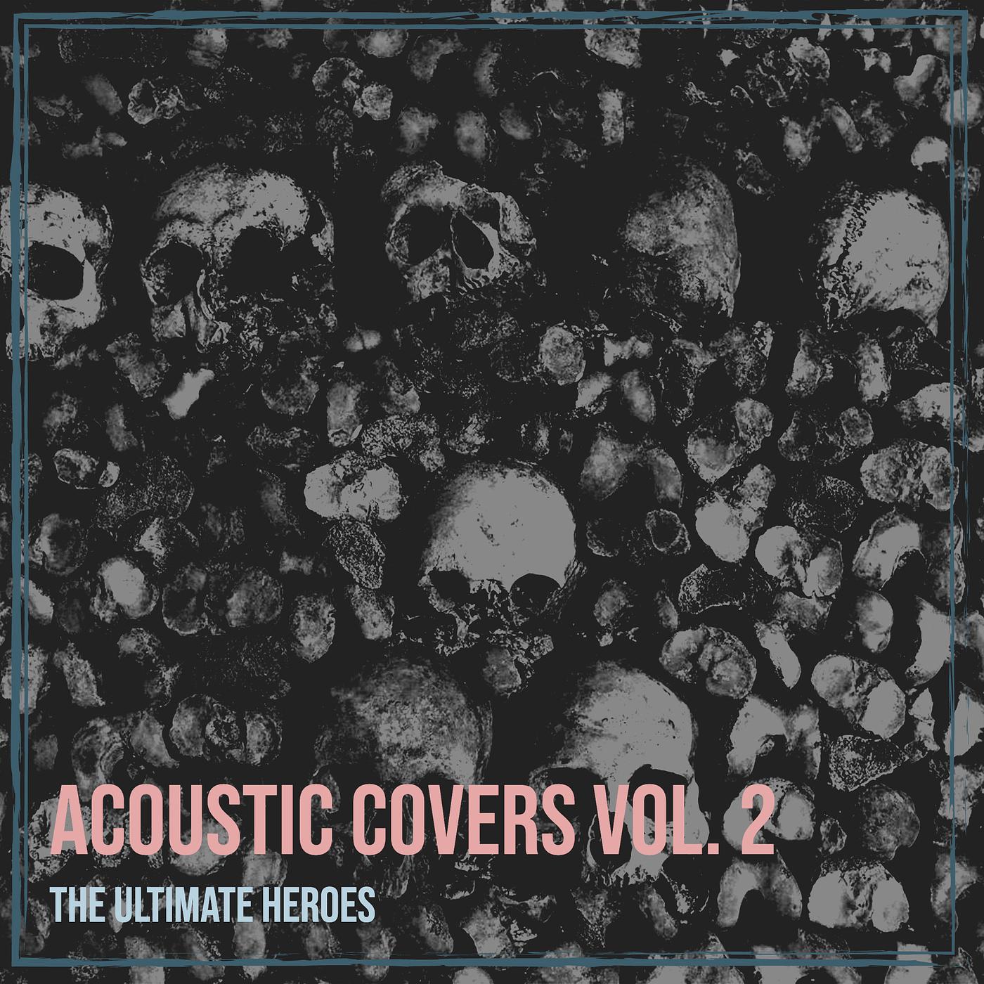 Постер альбома Acoustic Covers, Vol. 2