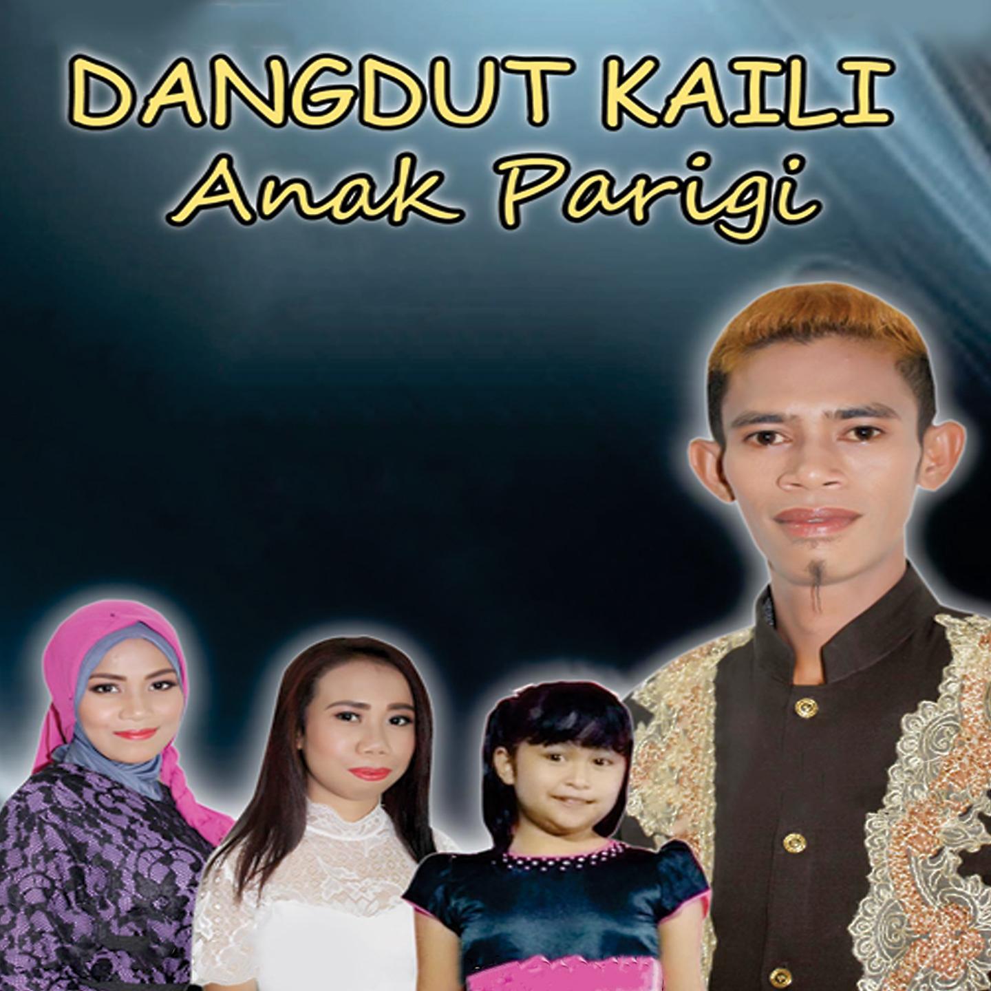 Постер альбома DANGDUT KAILI ANAK PARIGI