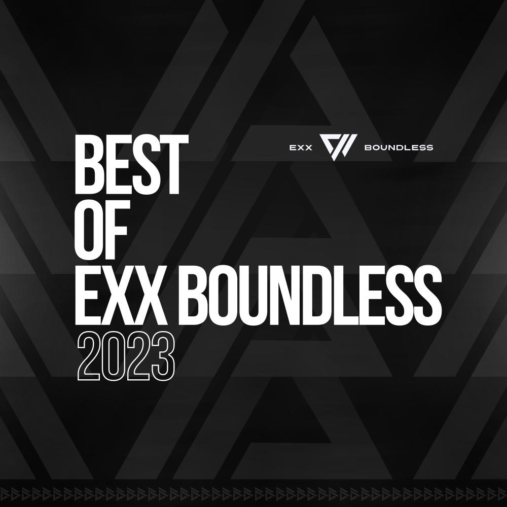 Постер альбома Best Of Exx Boundless 2023