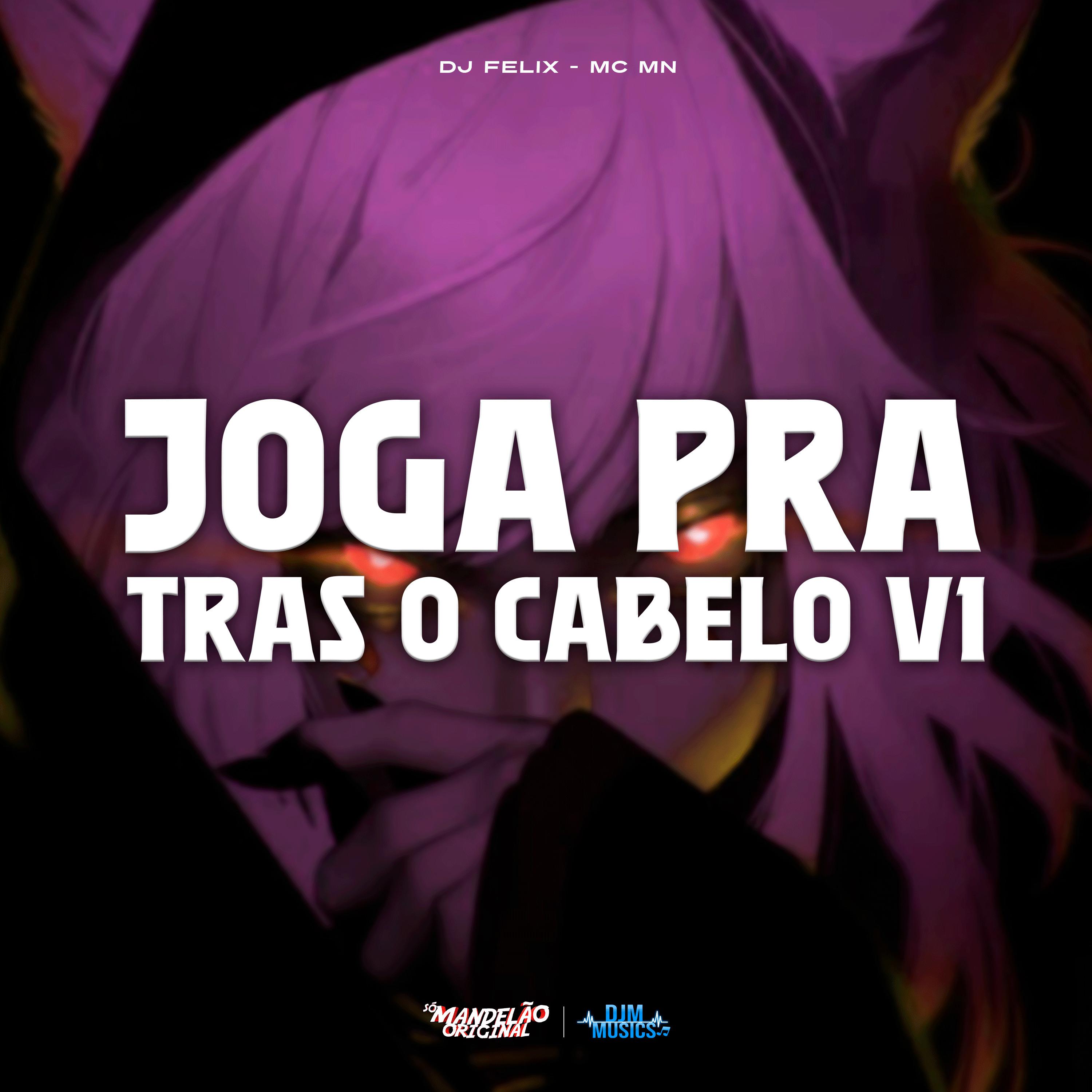 Постер альбома Joga pra Tras o Cabelo V1