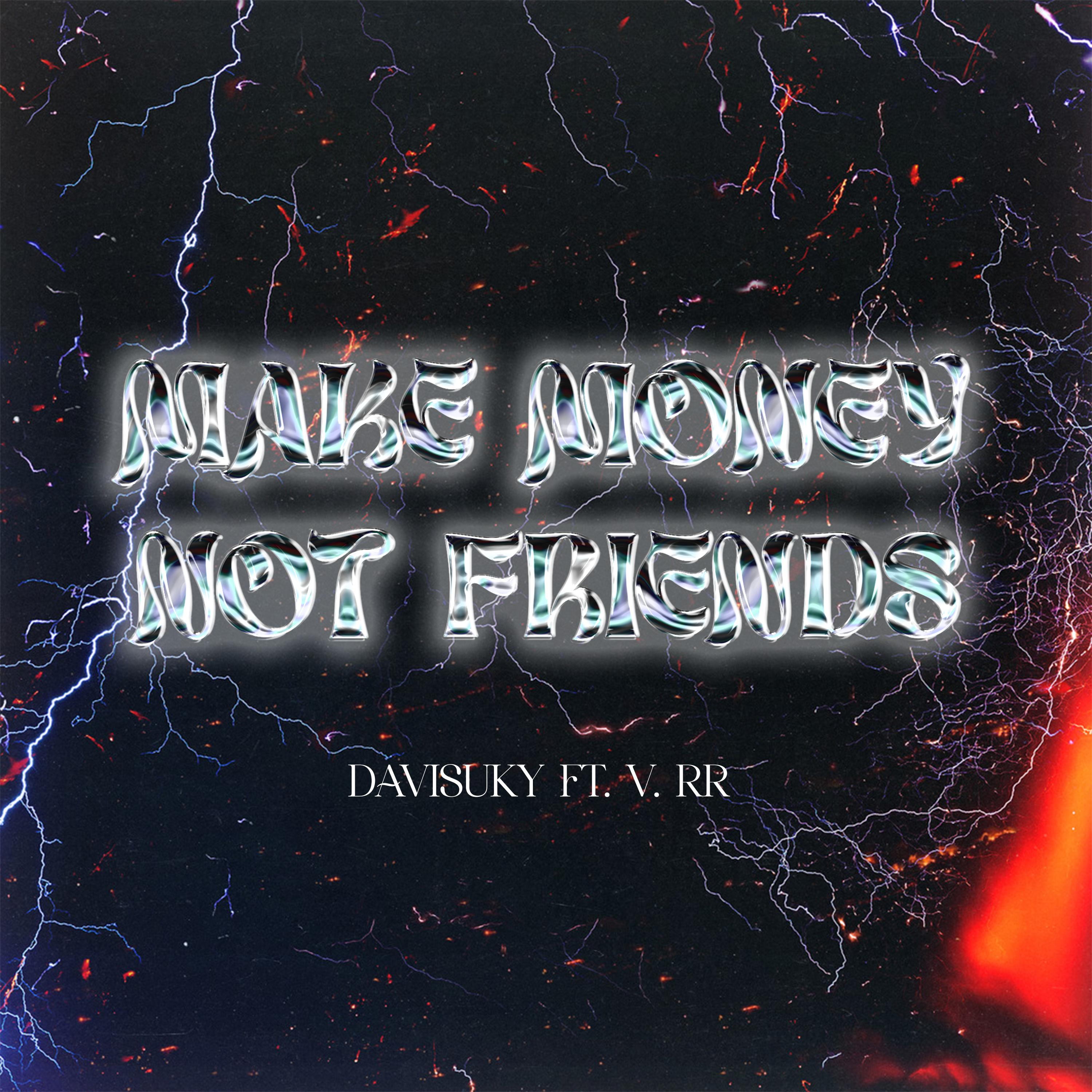 Постер альбома Make Money Not Friends