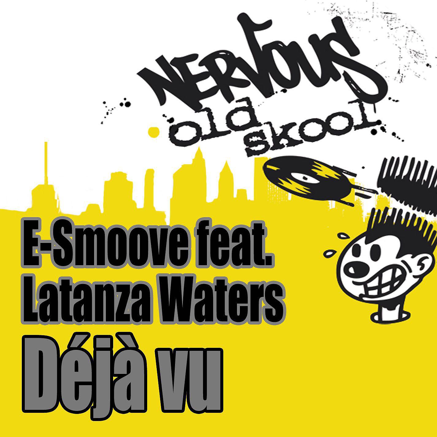 Постер альбома Deja Vu (feat. Latanza Waters)