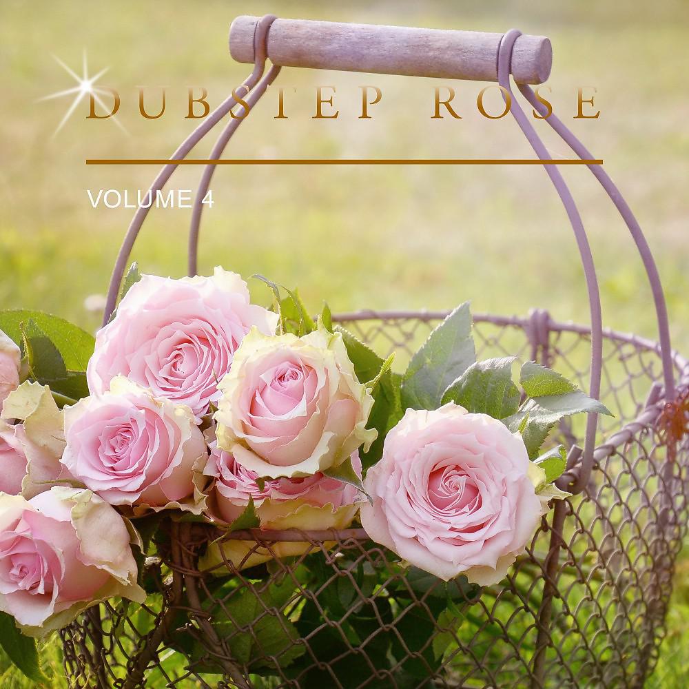 Постер альбома Dubstep Rose, Vol. 4