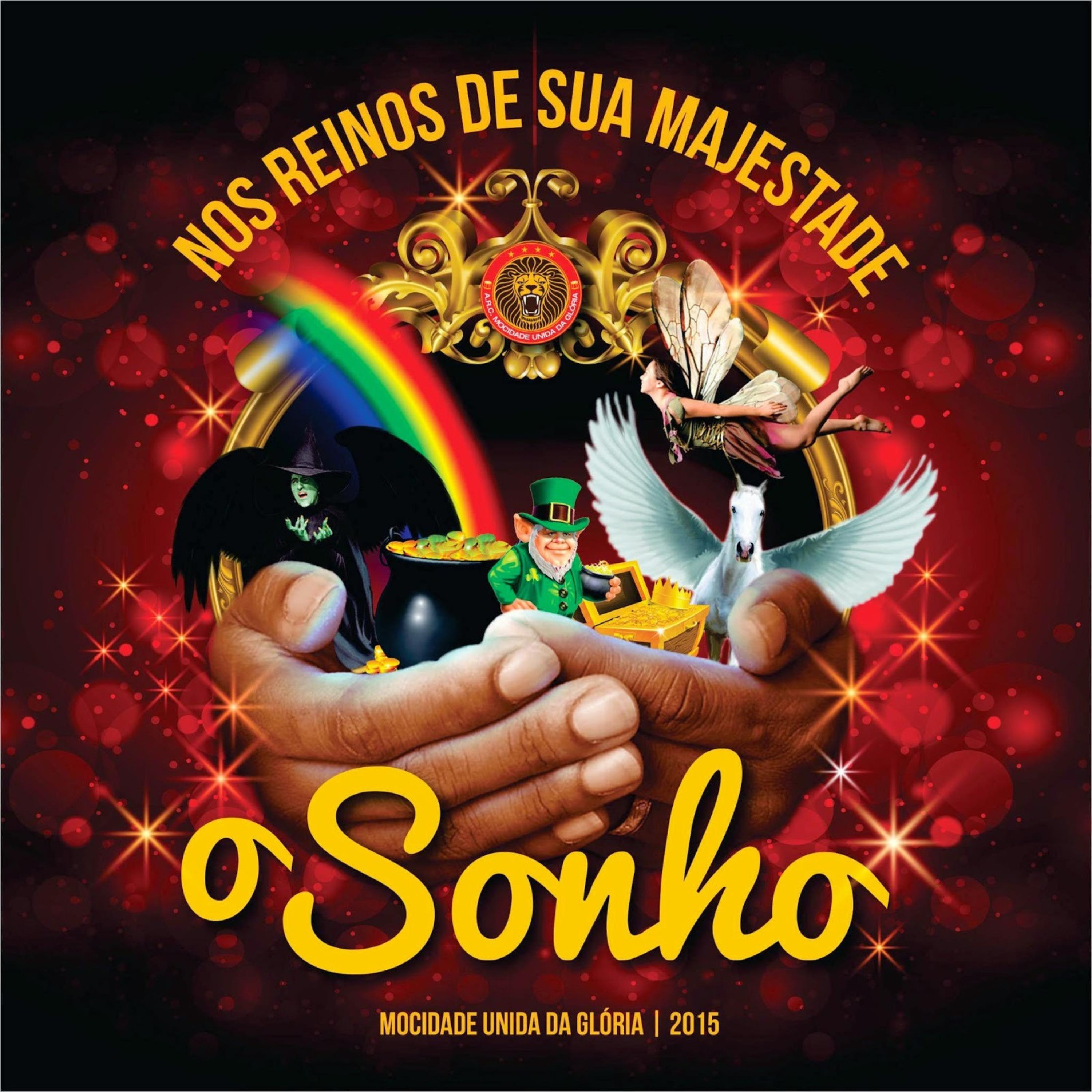Постер альбома Nos Reinos de Sua Majestade: O Sonho (2015)