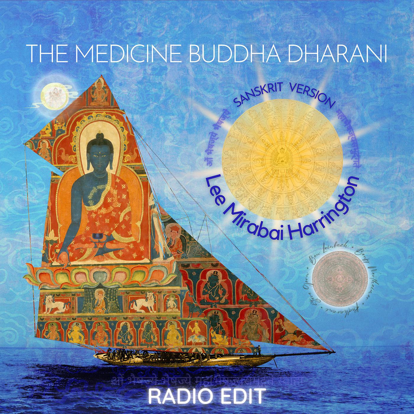 Постер альбома The Medicine Buddha Dharani (Sanskrit Version) [Radio Edit]