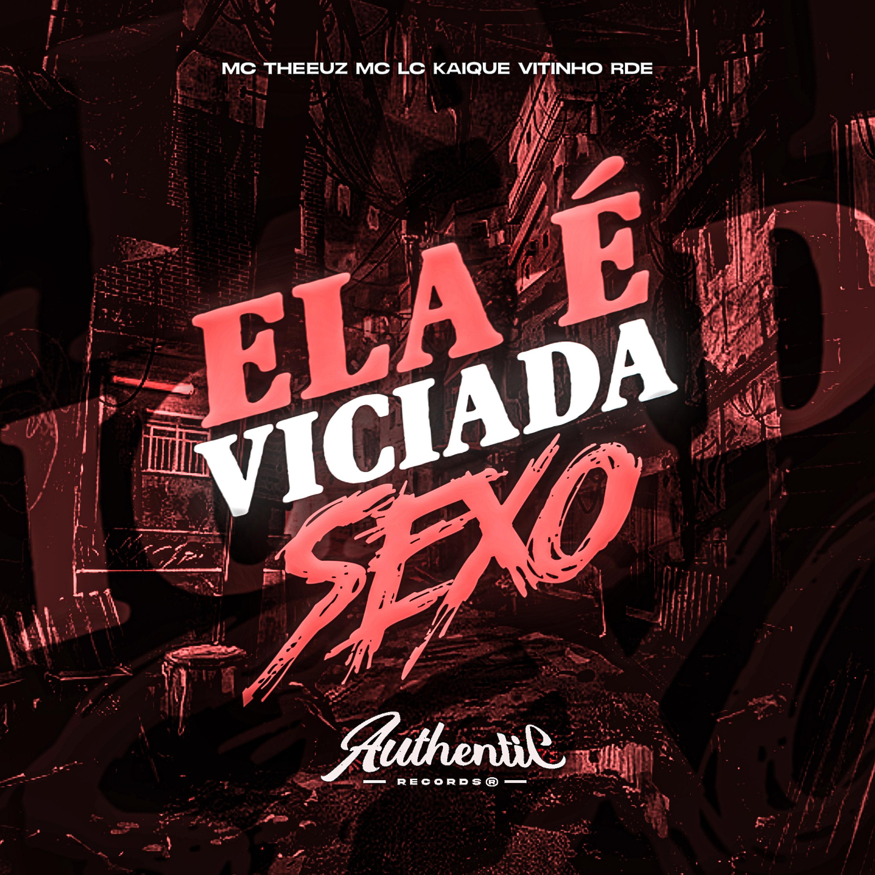 Постер альбома Ela É Viciada Sexo