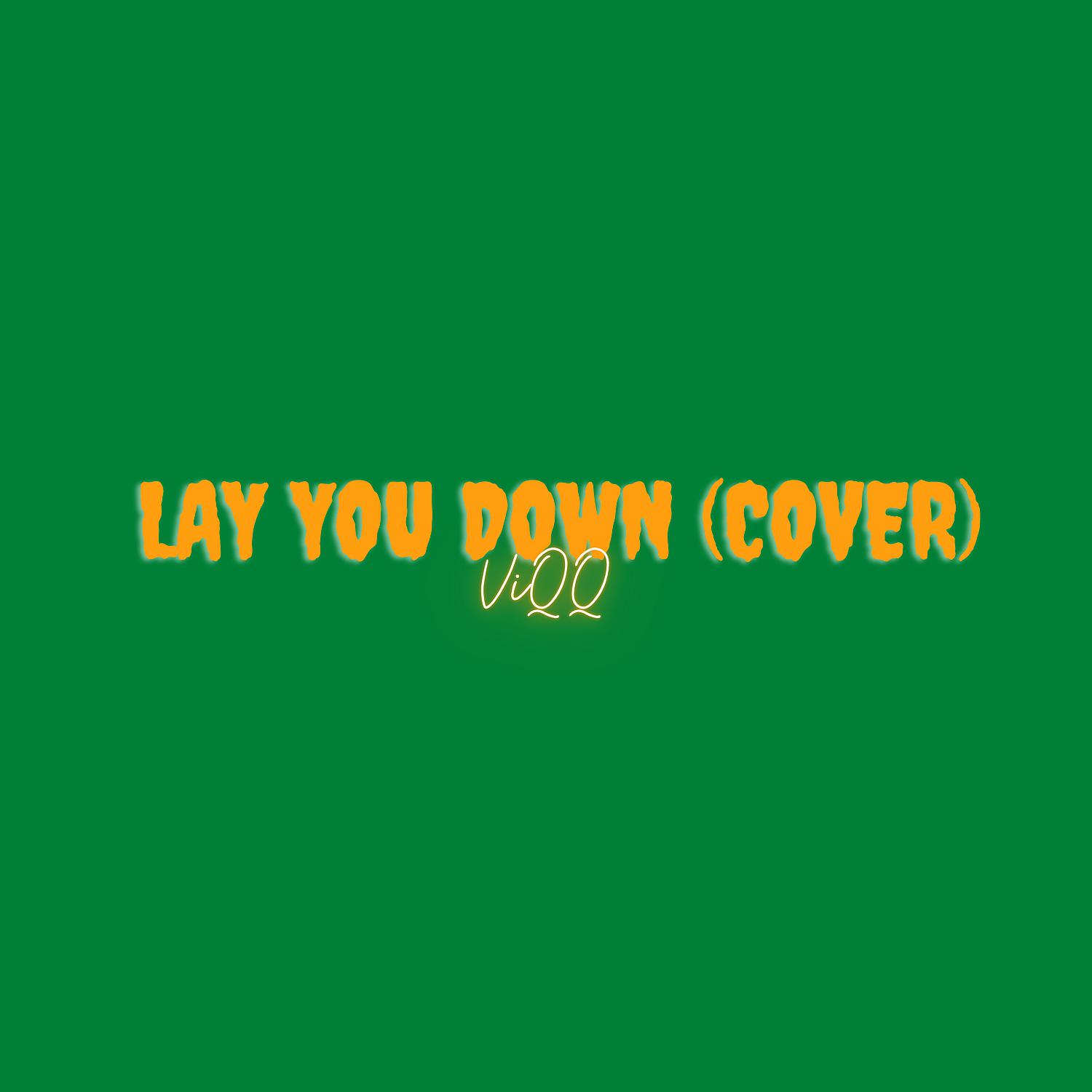 Постер альбома Lay You Down (Cover)