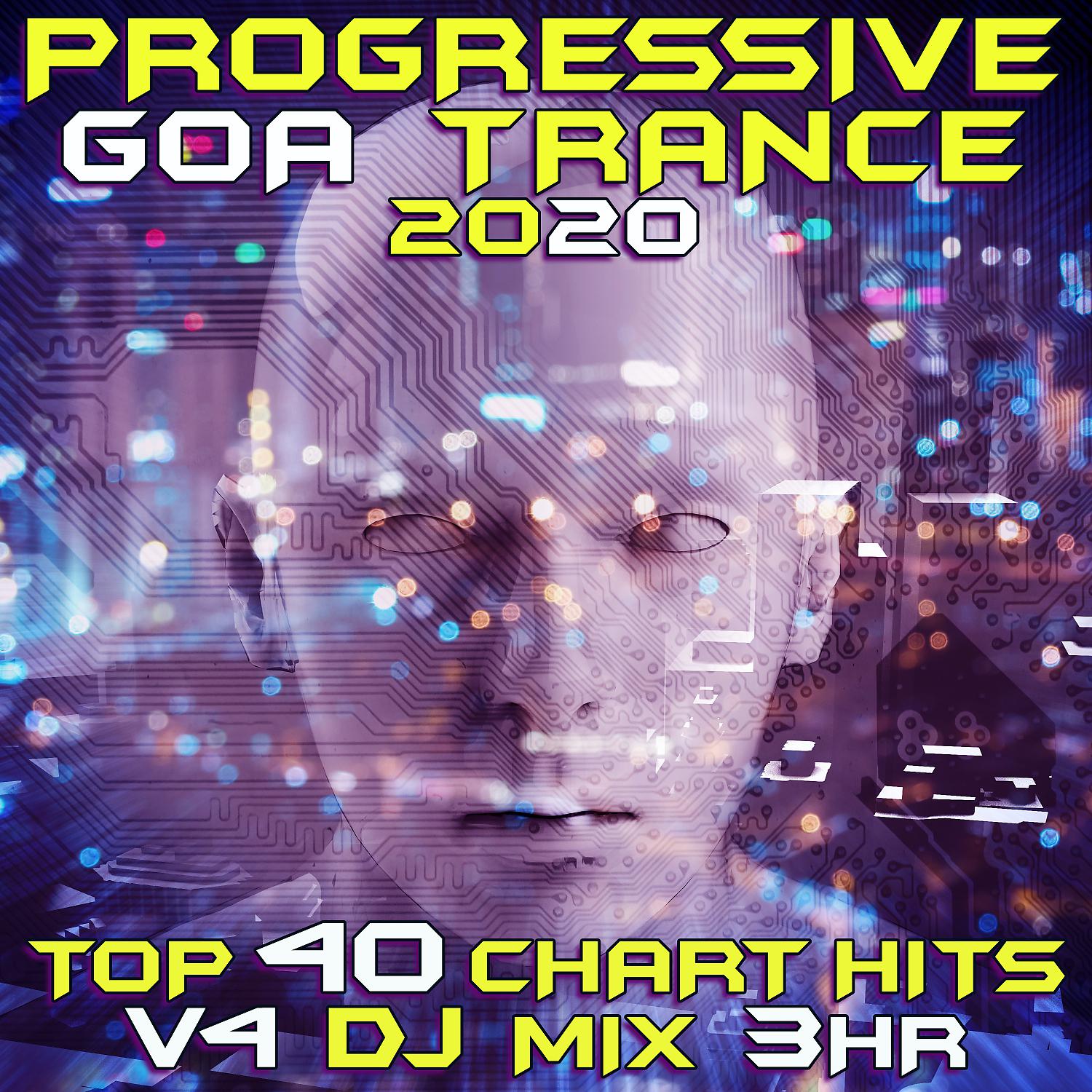 Постер альбома Progressive Goa Trance 2021 Top 40 Chart Hits, Vol. 4 DJ Mix 3Hr