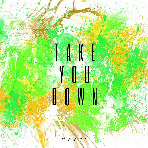 Постер альбома Take You Down