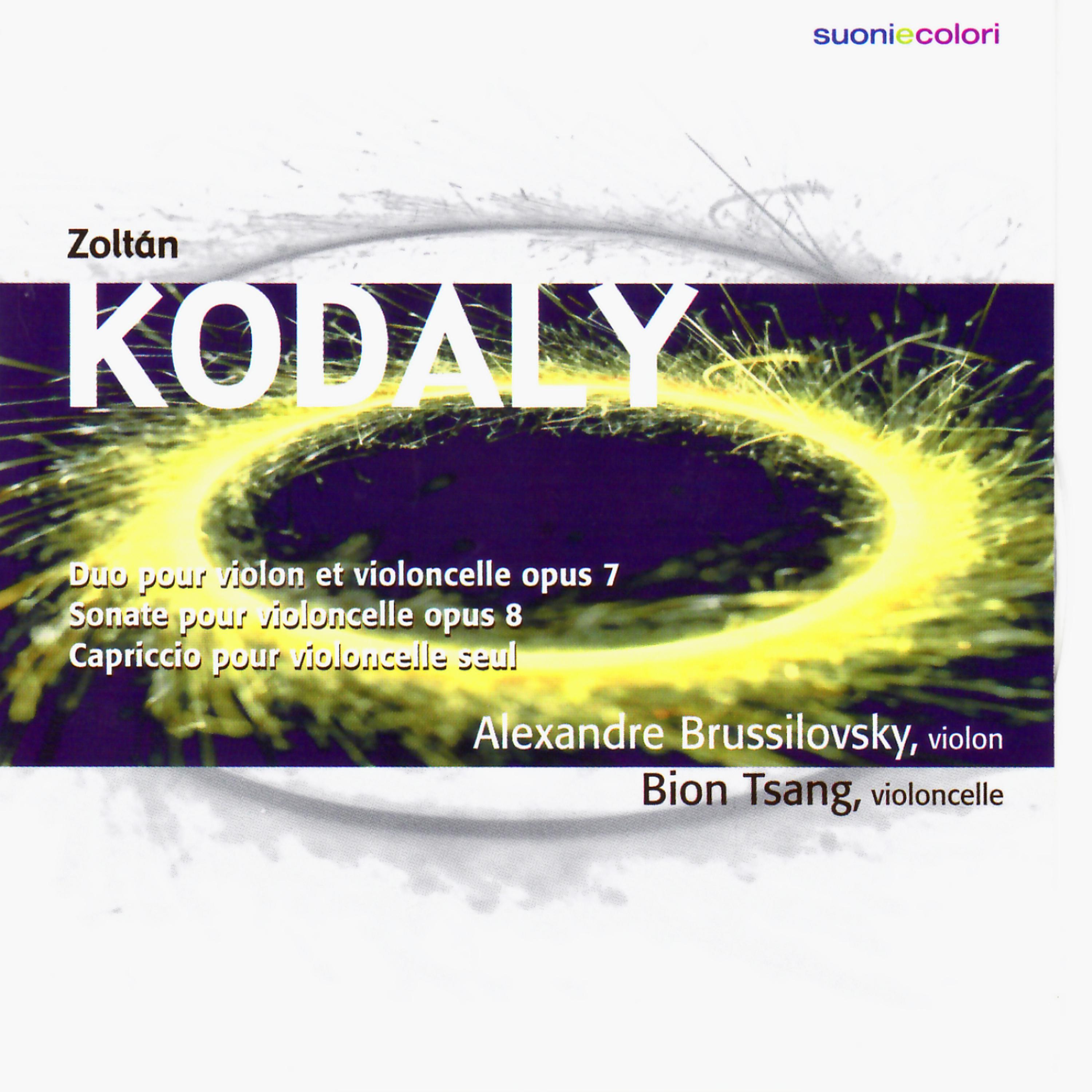 Постер альбома Kodály: Duo pour Violon et Violoncelle, Sonate pour violoncelle, Capriccio