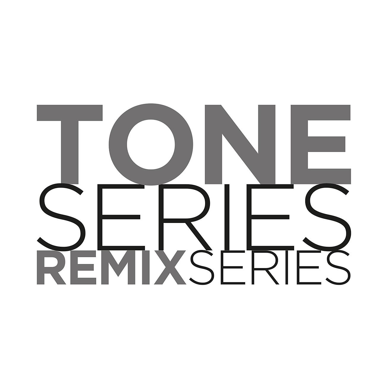 Постер альбома TONE SERIES Remix Series