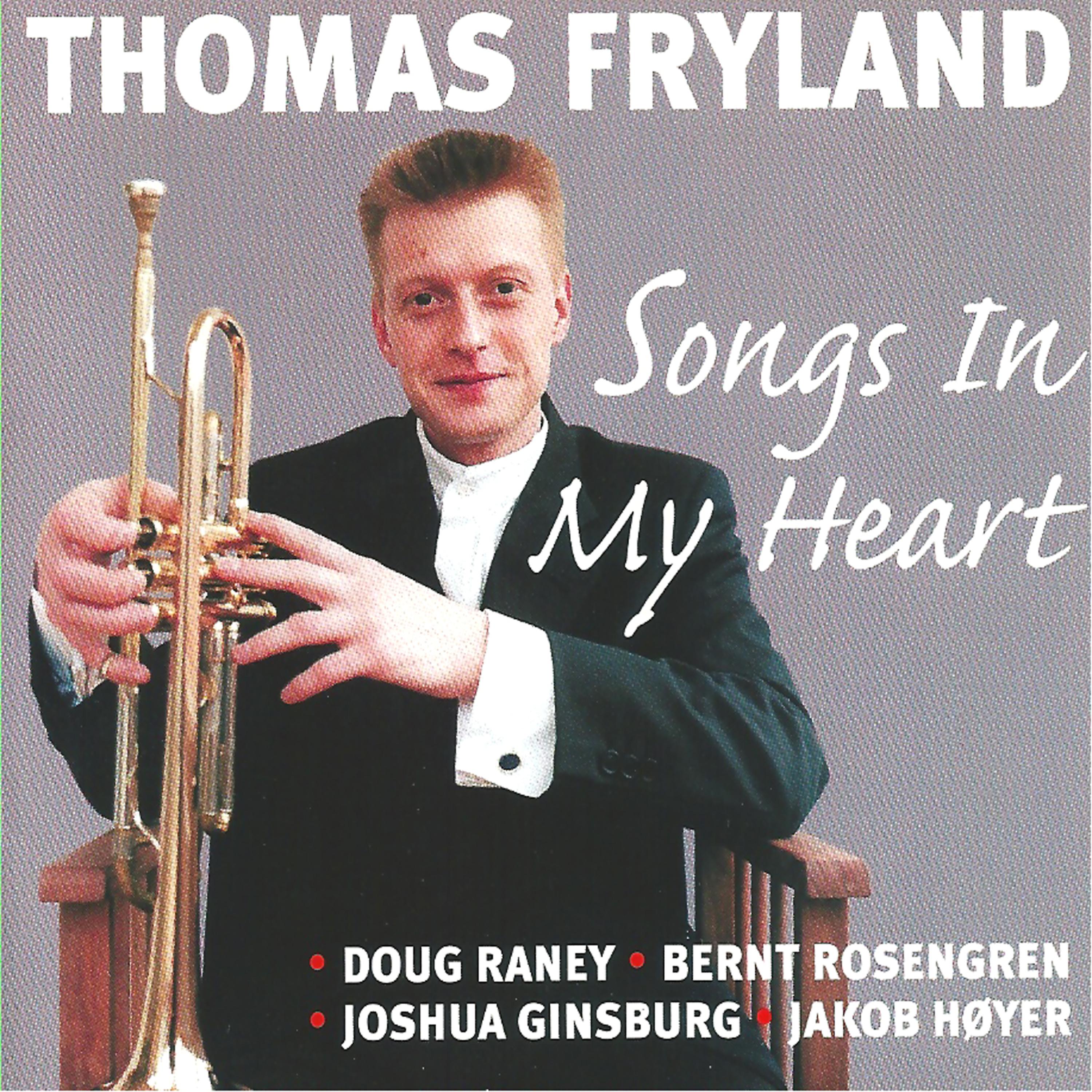 Постер альбома Songs in My Heart (feat. Joshua Ginsburg & Doug Raney)