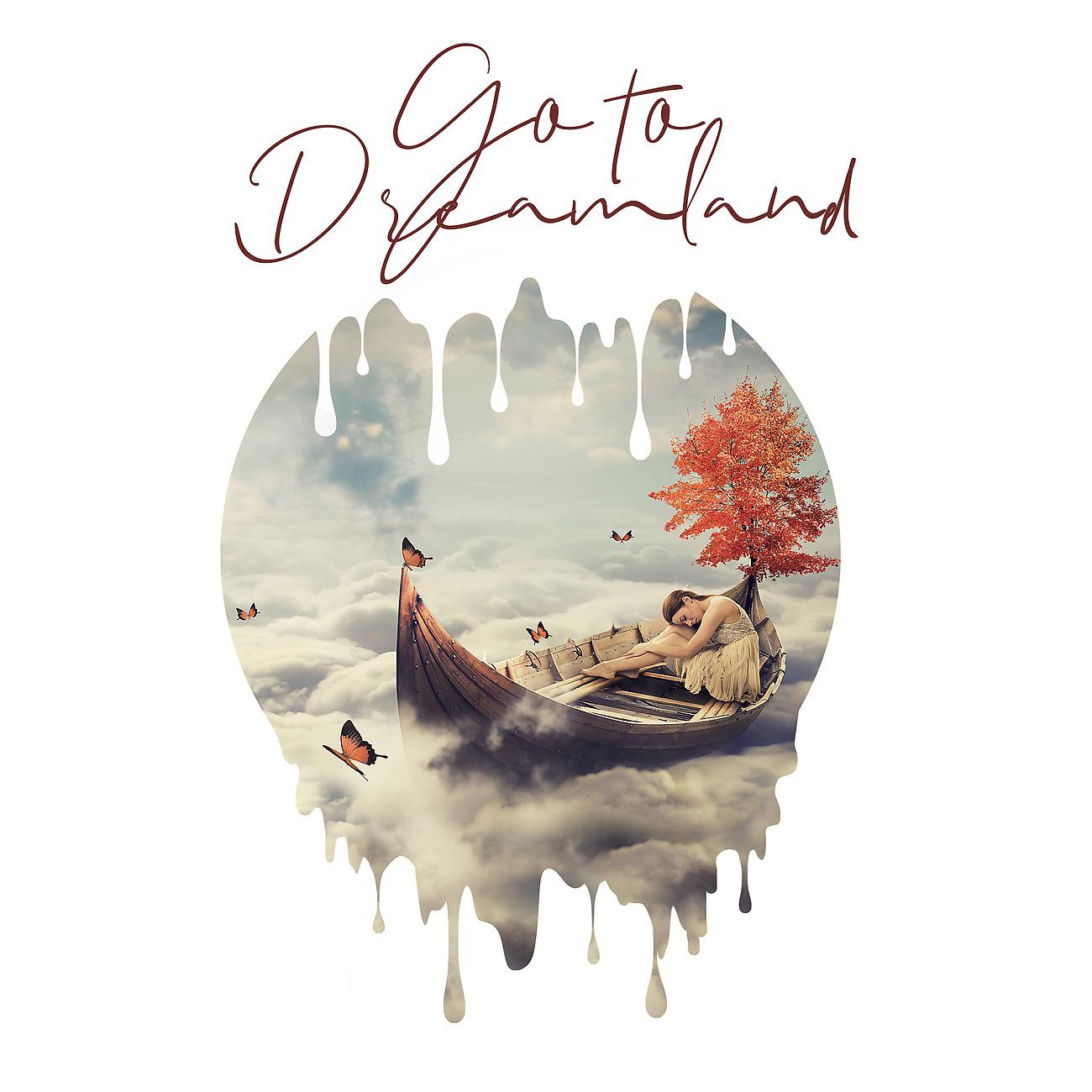 Постер альбома Go to Dreamland