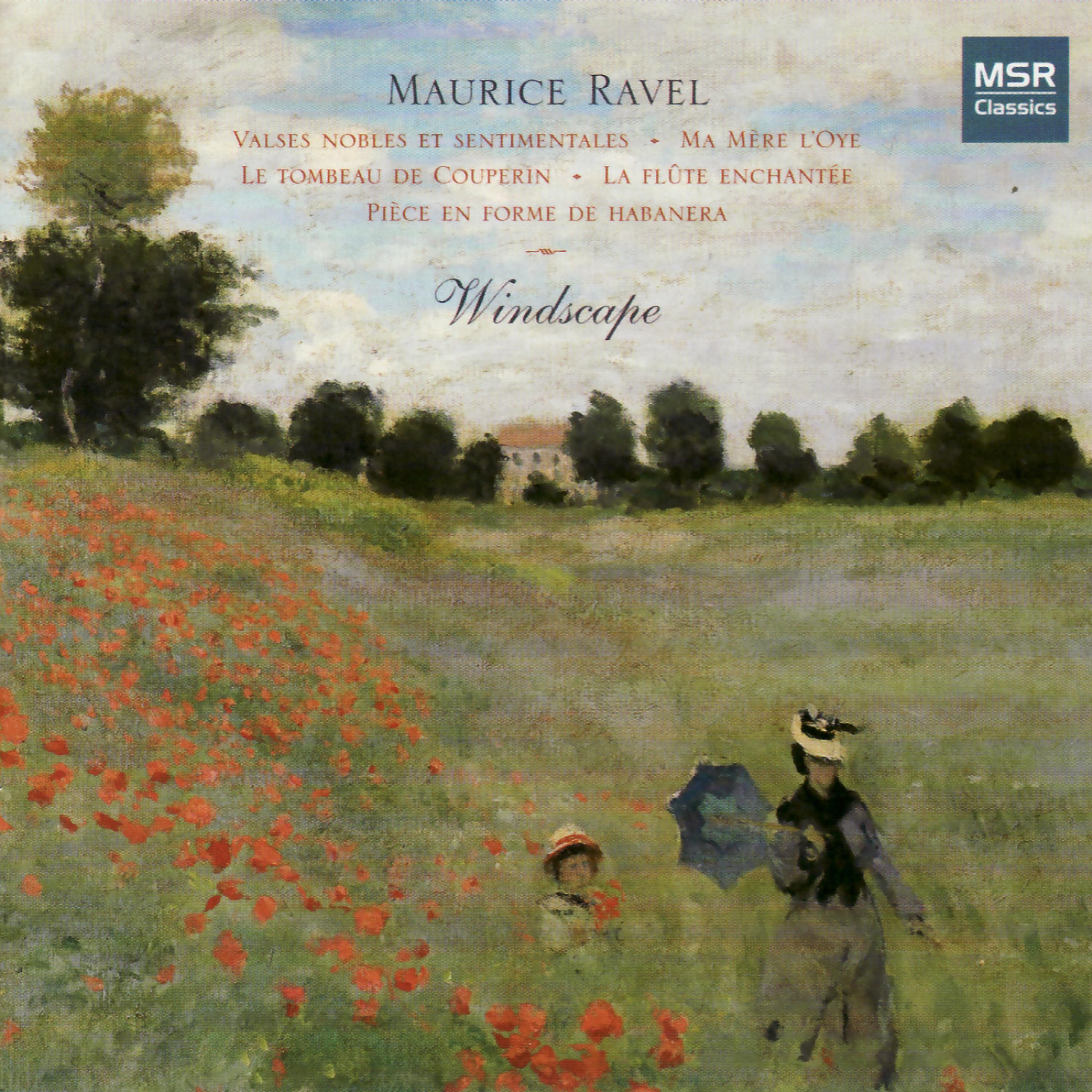 Постер альбома Ravel: Valses Nobles et Sentimentales, Ma Mère L'Oye