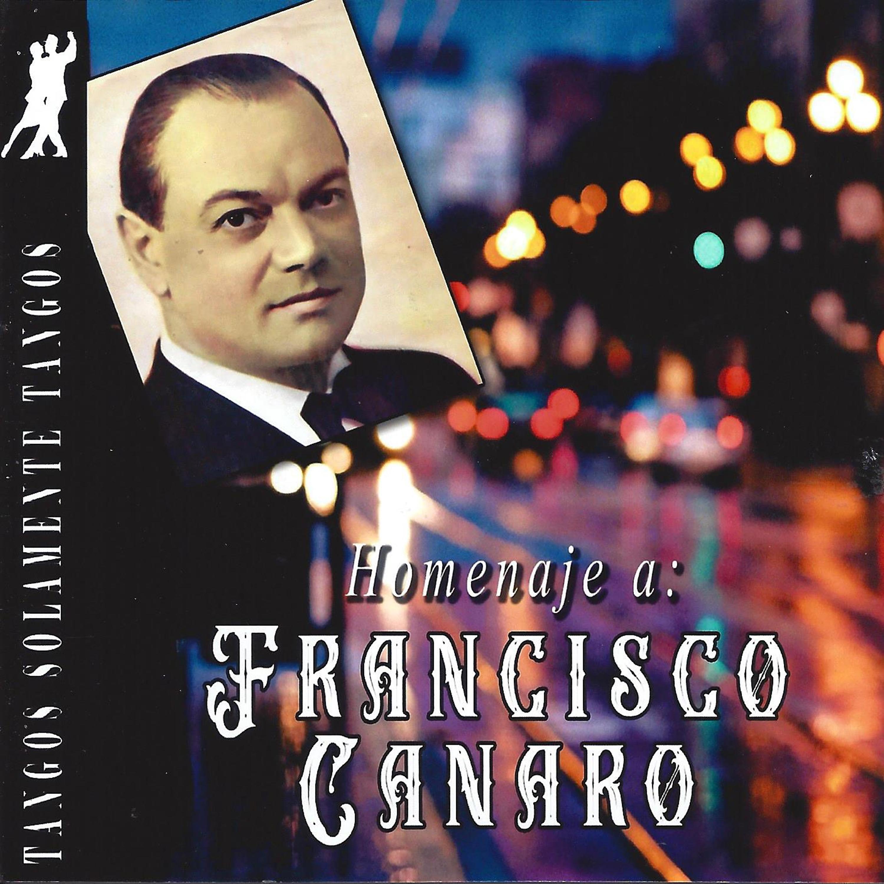Постер альбома Homenaje a Francisco Canaro
